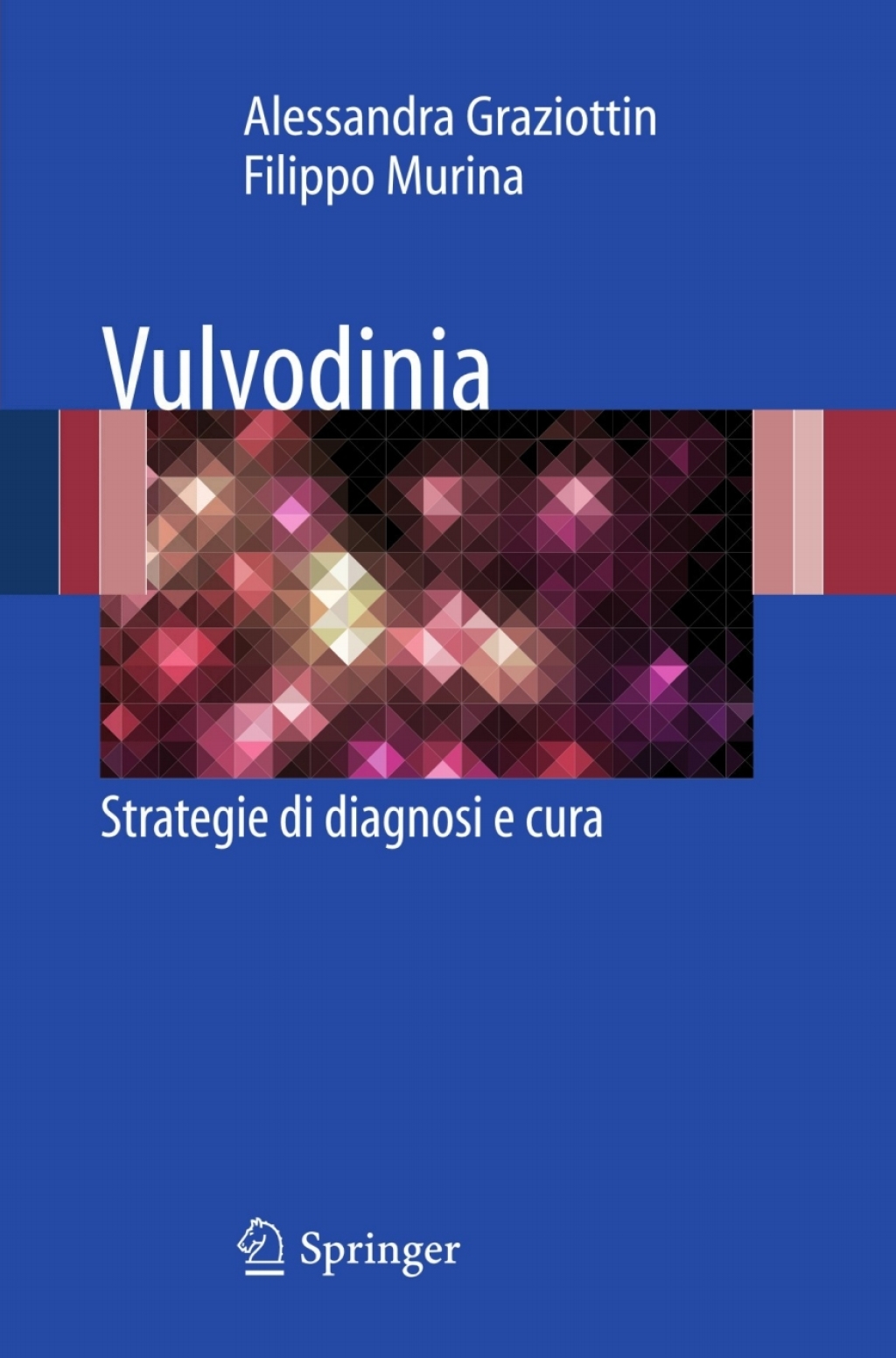 Vulvodinia Strategie di diagnosi e cura  â€“ PDF/EPUB Version Downloadable
