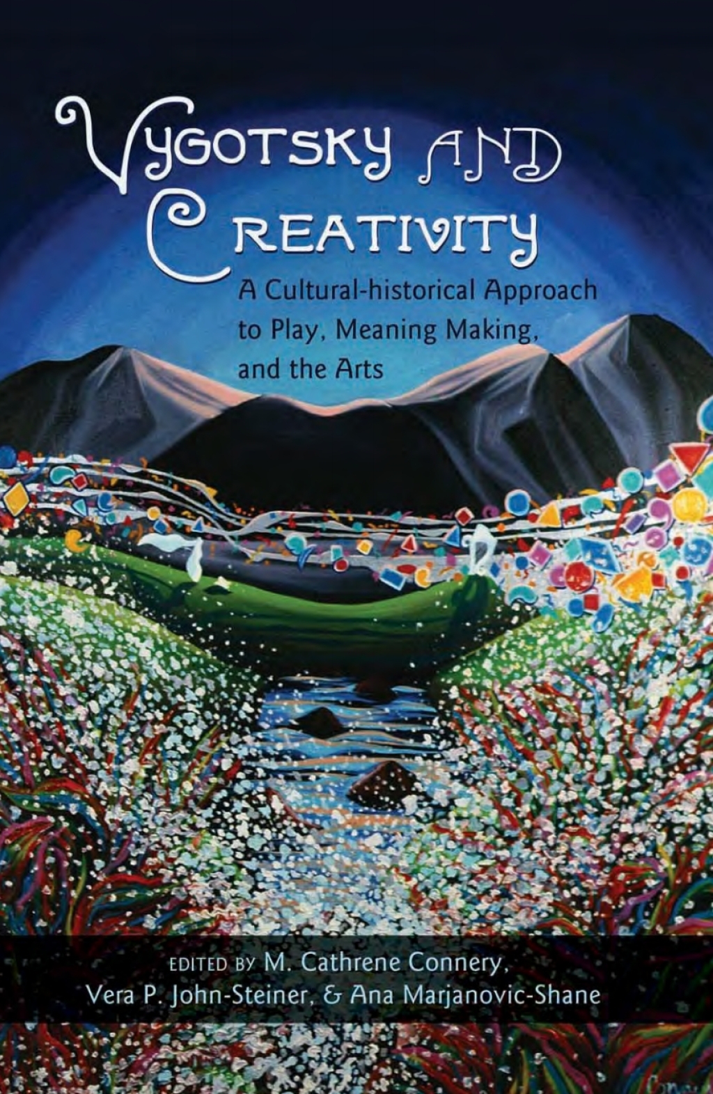 Vygotsky and Creativity A Cultural-historical Approach to Play, Meaning Making, and the Arts 1st Edition â€“ PDF/EPUB Version Downloadable