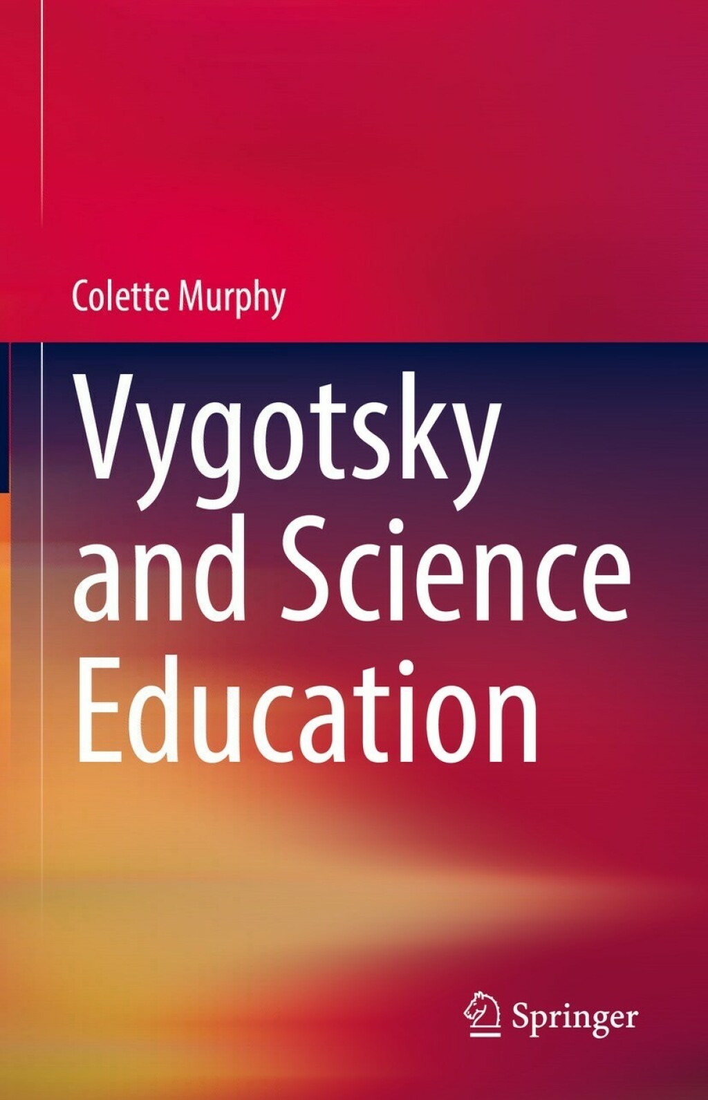 Vygotsky and Science Education  â€“ PDF/EPUB Version Downloadable