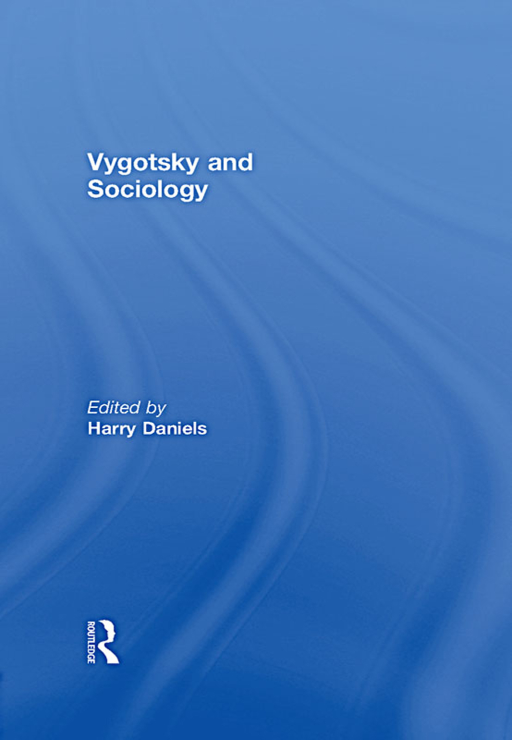 Vygotsky and Sociology 1st Edition â€“ PDF/EPUB Version Downloadable