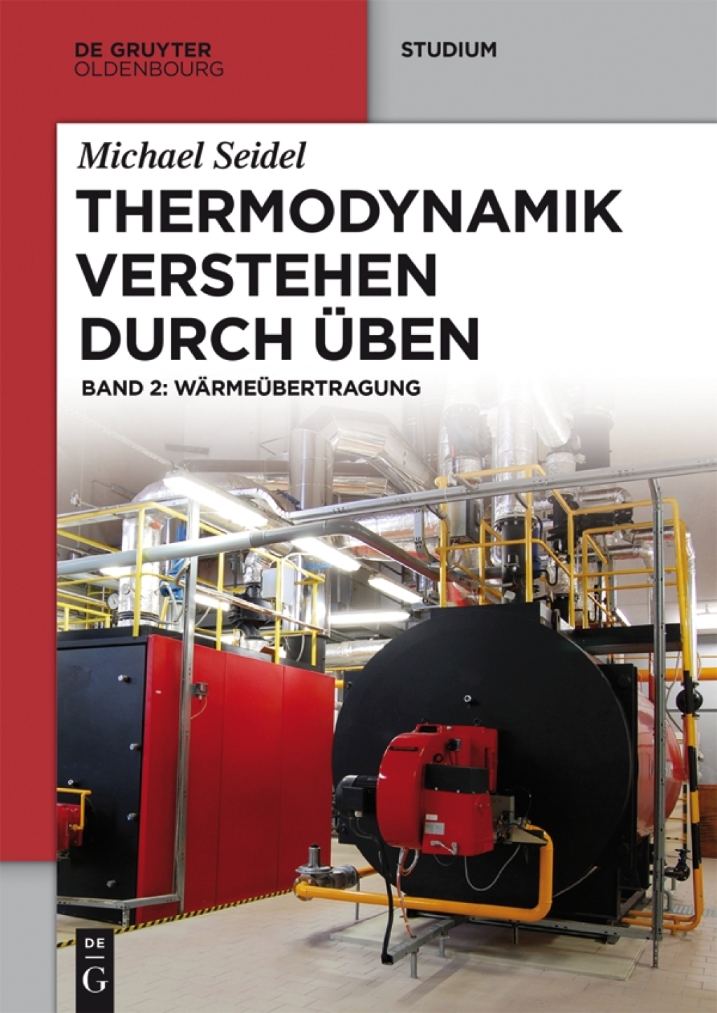 WÃ¤rmeÃ¼bertragung Band 2: WÃ¤rmeÃ¼bertragung 1st Edition - (PDF/EPUB Version)