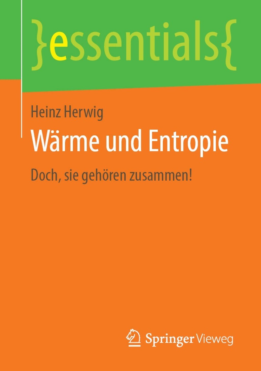 WÃ¤rme und Entropie Doch, sie gehÃ¶ren zusammen! - (PDF/EPUB Version)