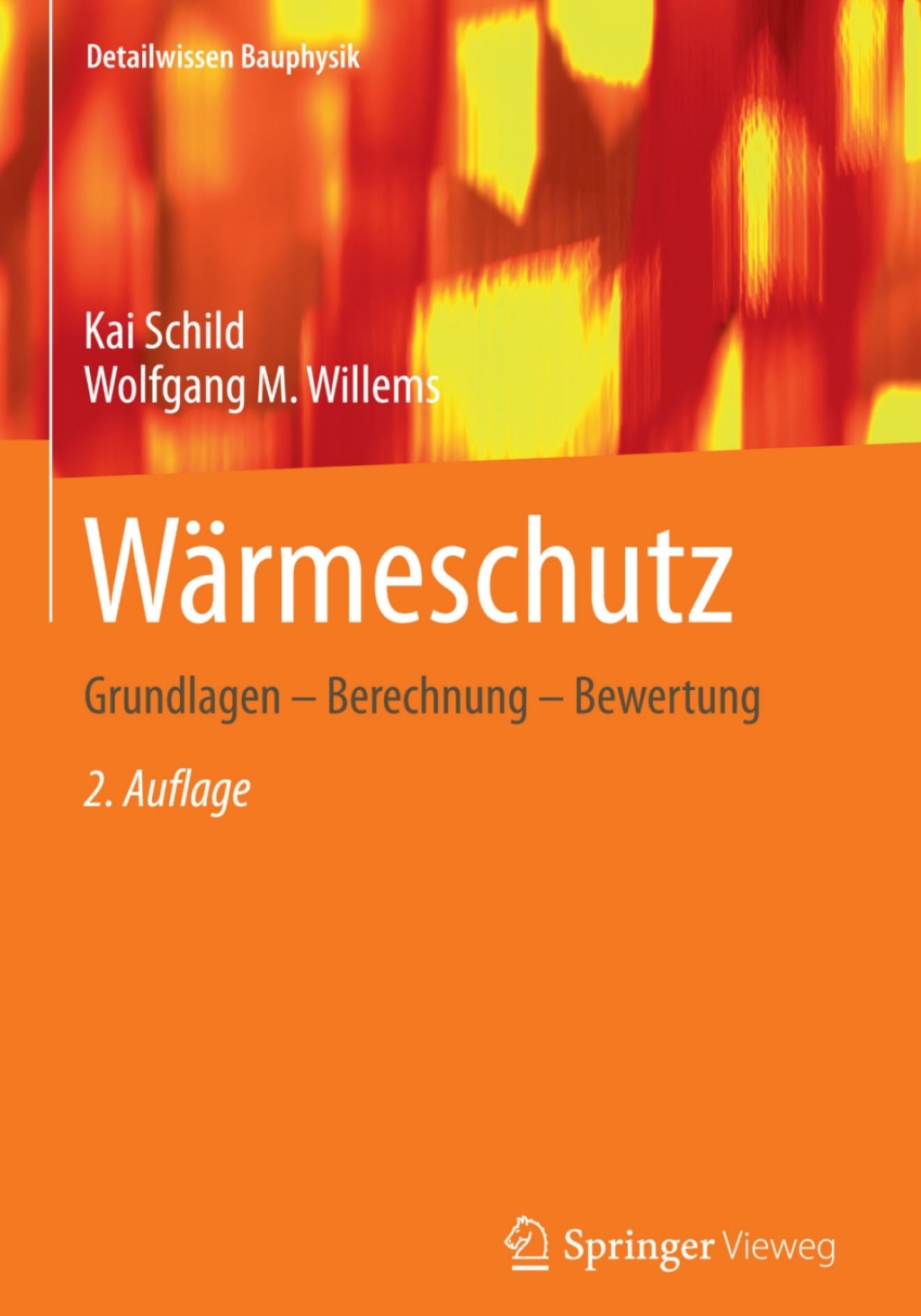 WÃ¤rmeschutz Grundlagen - Berechnung - Bewertung 2nd Edition â€“ PDF/EPUB Version Downloadable