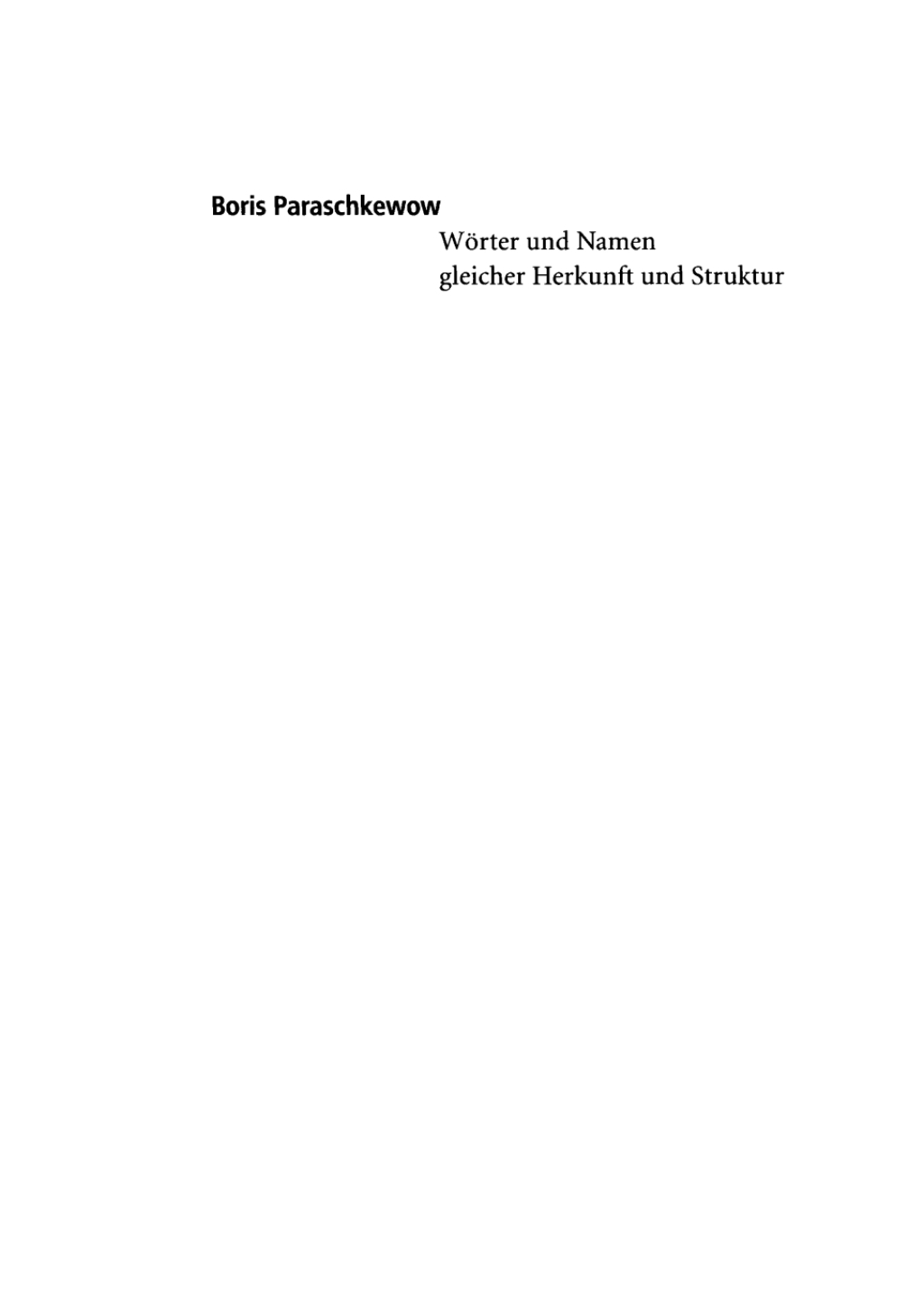 WÃ¶rter und Namen gleicher Herkunft und Struktur Lexikon etymologischer Dubletten im Deutschen 1st Edition â€“ PDF/EPUB Version Downloadable