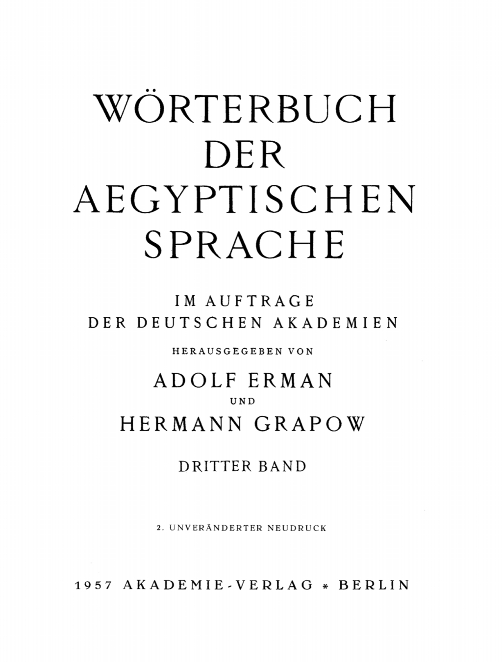 WÃ¶rterbuch der aegyptischen Sprache. Band 3 2nd Edition â€“ PDF/EPUB Version Downloadable