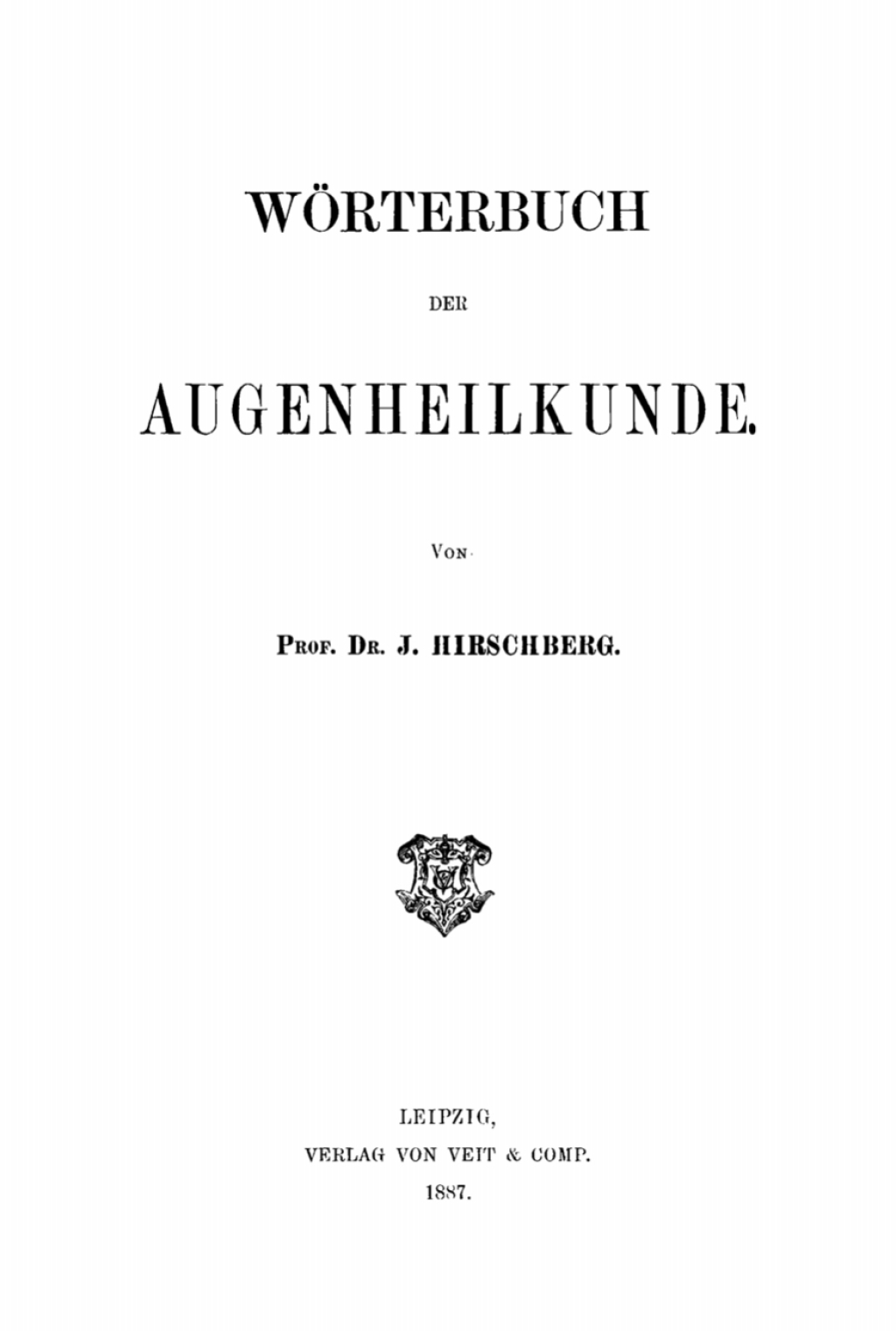 WÃ¶rterbuch der Augenheilkunde 1st Edition â€“ PDF/EPUB Version Downloadable