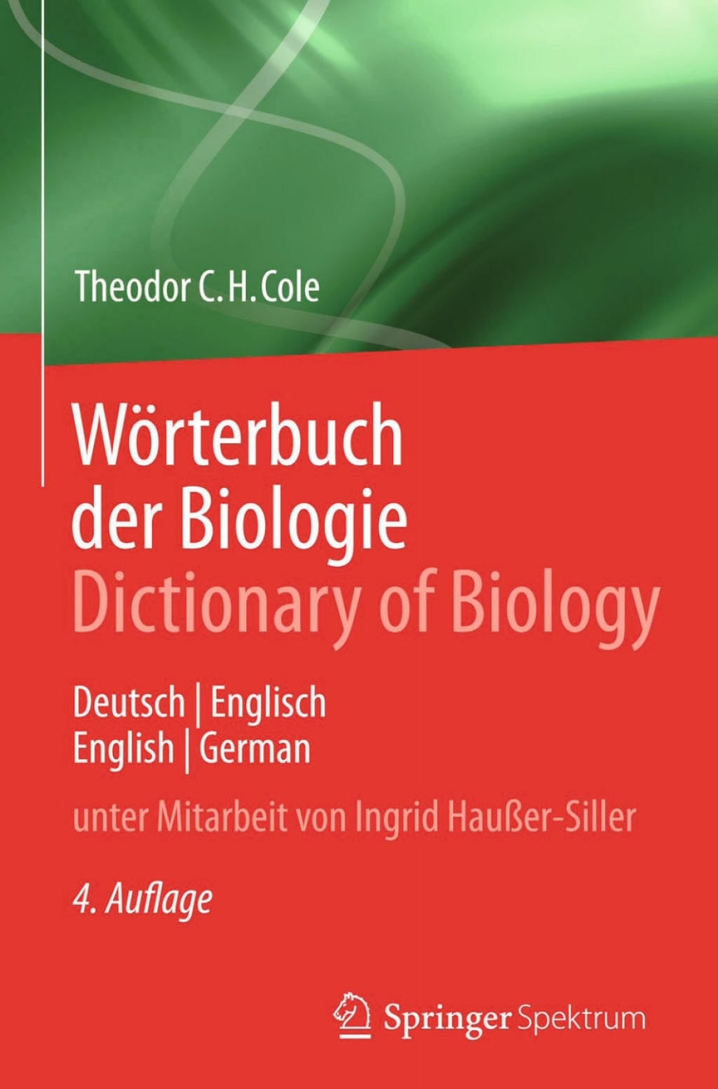 WÃ¶rterbuch der Biologie Dictionary of Biology Deutsch/Englisch English/German 4th Edition â€“ PDF/EPUB Version Downloadable