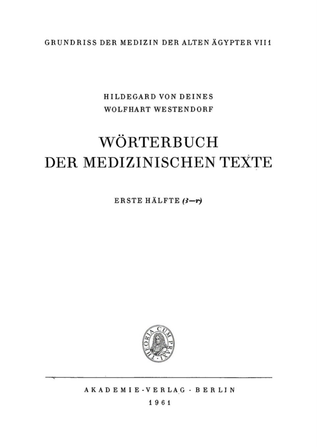 WÃ¶rterbuch der medizinischen Texte, HÃ¤lfte 1: (3 - r) 1st Edition â€“ PDF/EPUB Version Downloadable