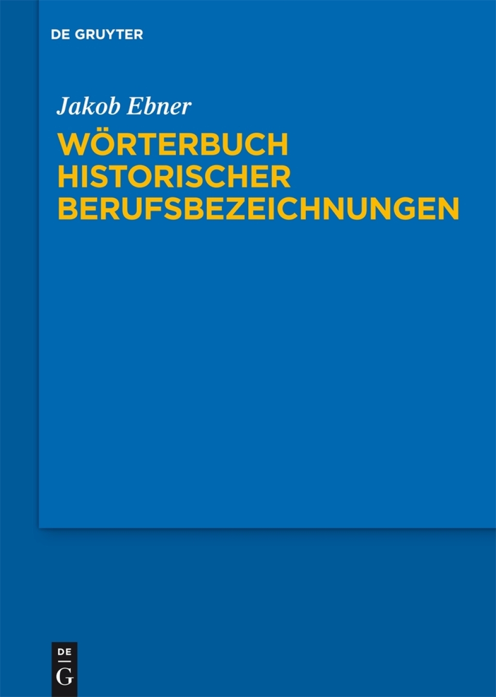 WÃ¶rterbuch historischer Berufsbezeichnungen 1st Edition â€“ PDF/EPUB Version Downloadable