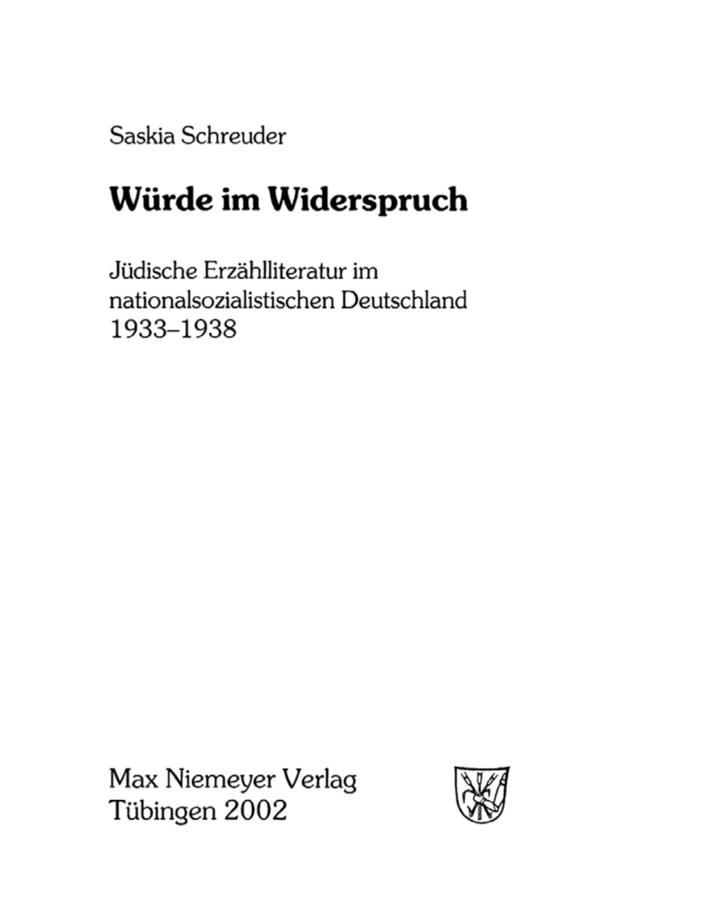 WÃ¼rde im Widerspruch JÃ¼dische ErzÃ¤hlliteratur im nationalsozialistischen Deutschland 1933--1938 1st Edition â€“ PDF/EPUB Version Downloadable
