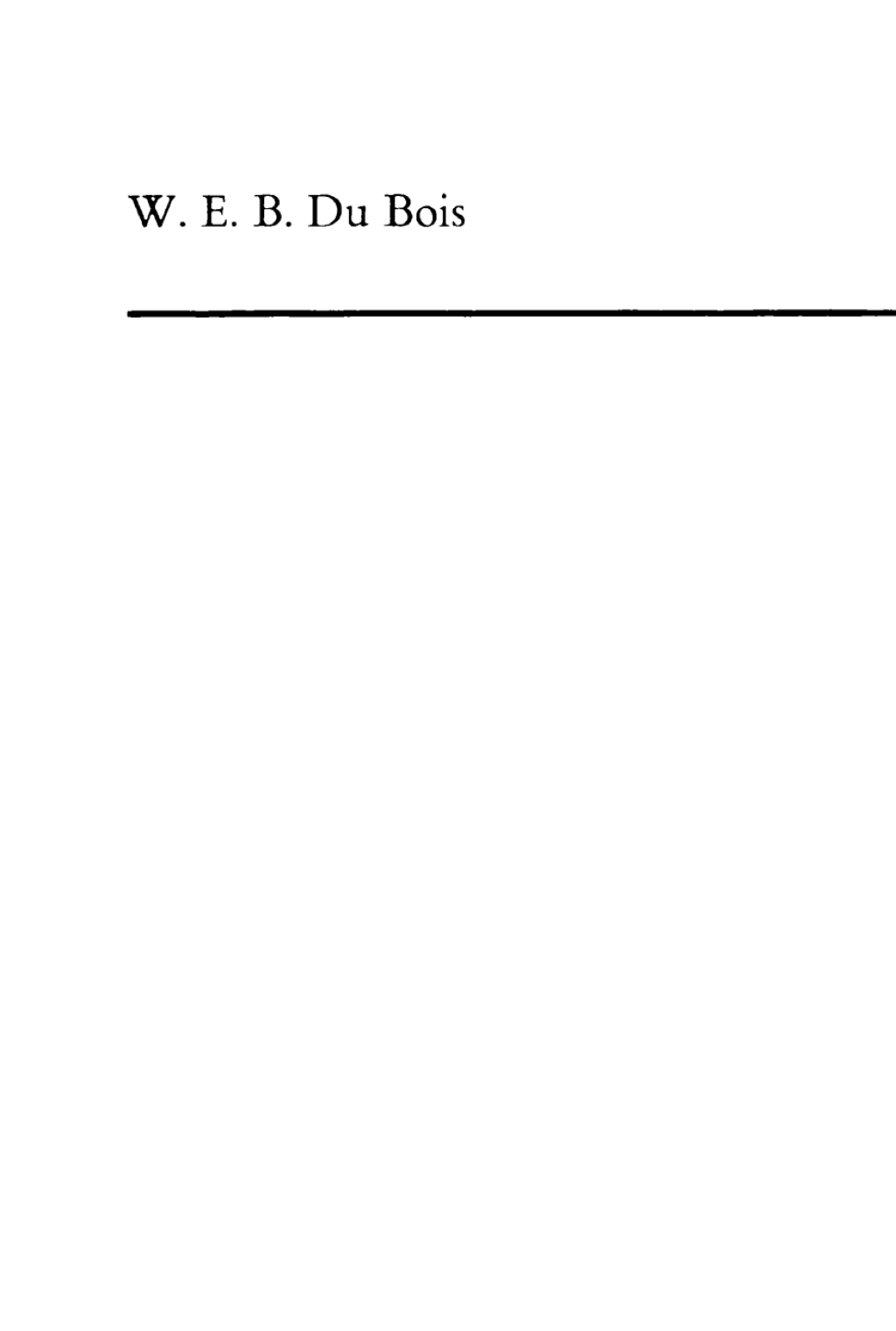 W. E. B. Du Bois Propagandist of the Negro Protest 2nd Edition â€“ PDF/EPUB Version Downloadable