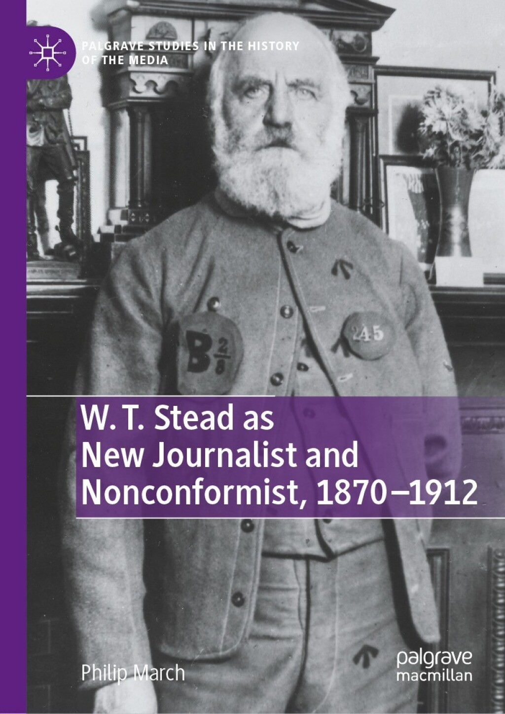 W. T. Stead as New Journalist and Nonconformist, 1870-1912  â€“ PDF/EPUB Version Downloadable