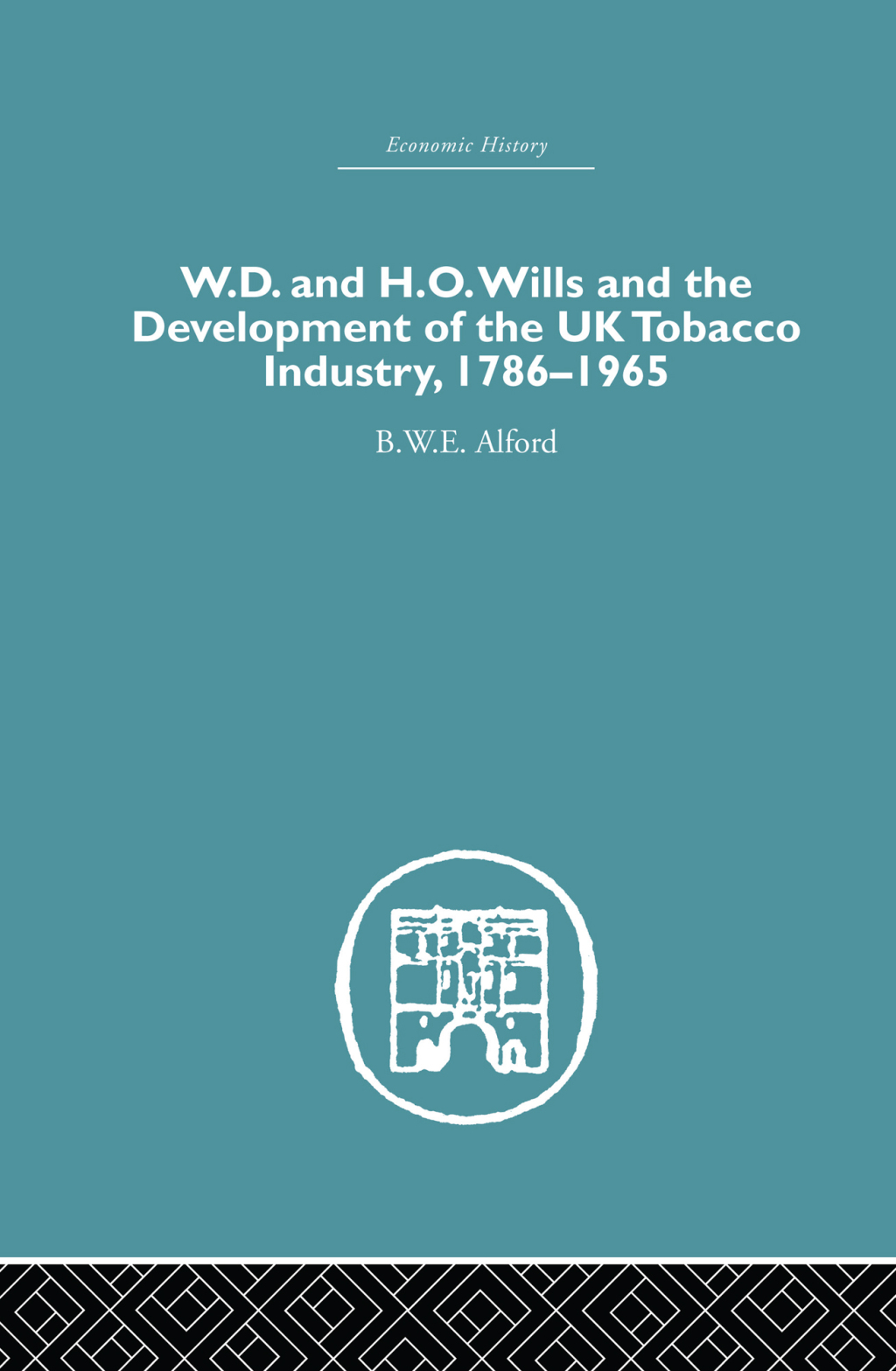 W.D. & H.O. Wills and the development of the UK tobacco Industry 1786-1965 1st Edition â€“ PDF/EPUB Version Downloadable