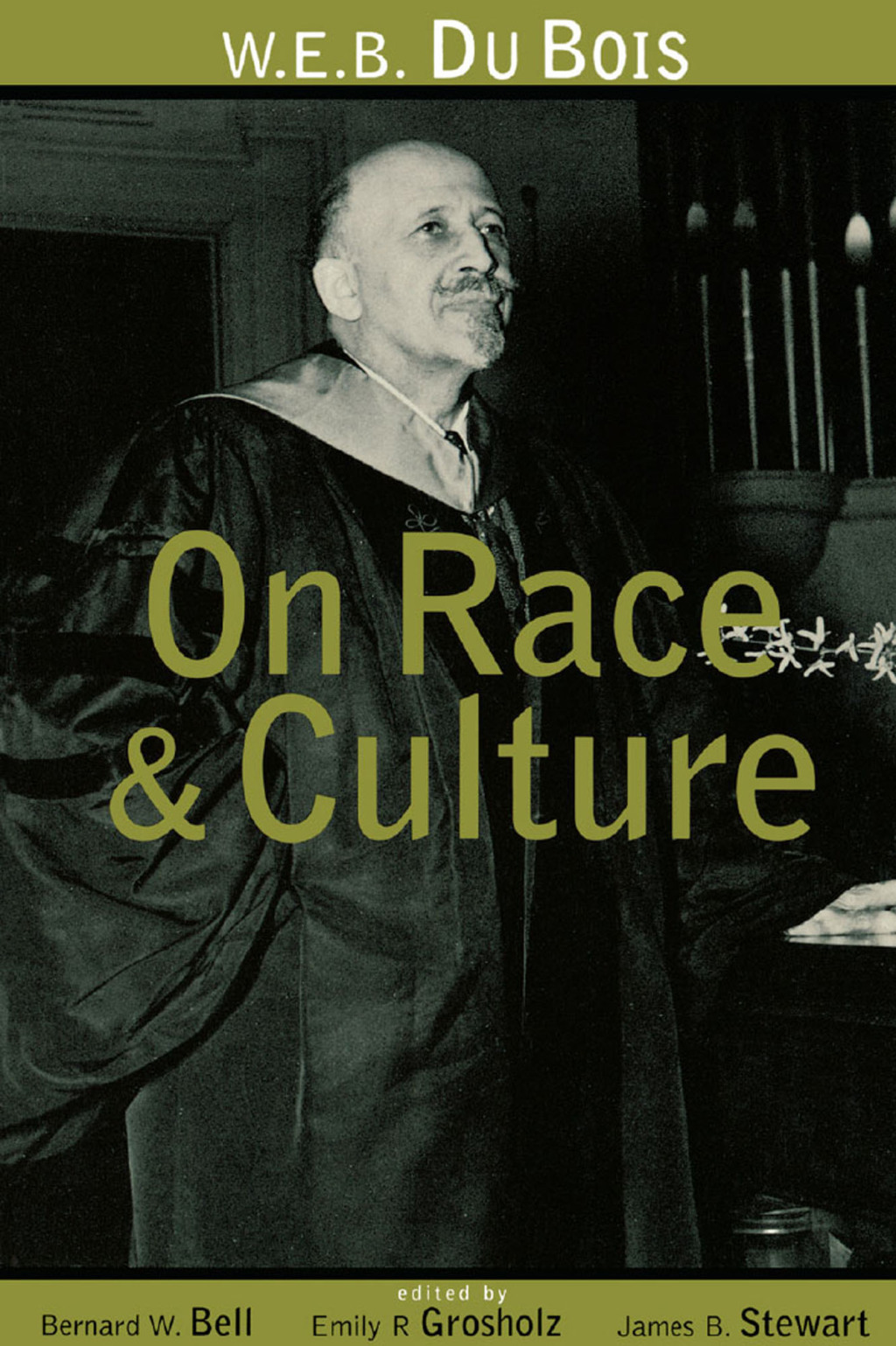 W.E.B. Du Bois on Race and Culture 1st Edition â€“ PDF/EPUB Version Downloadable