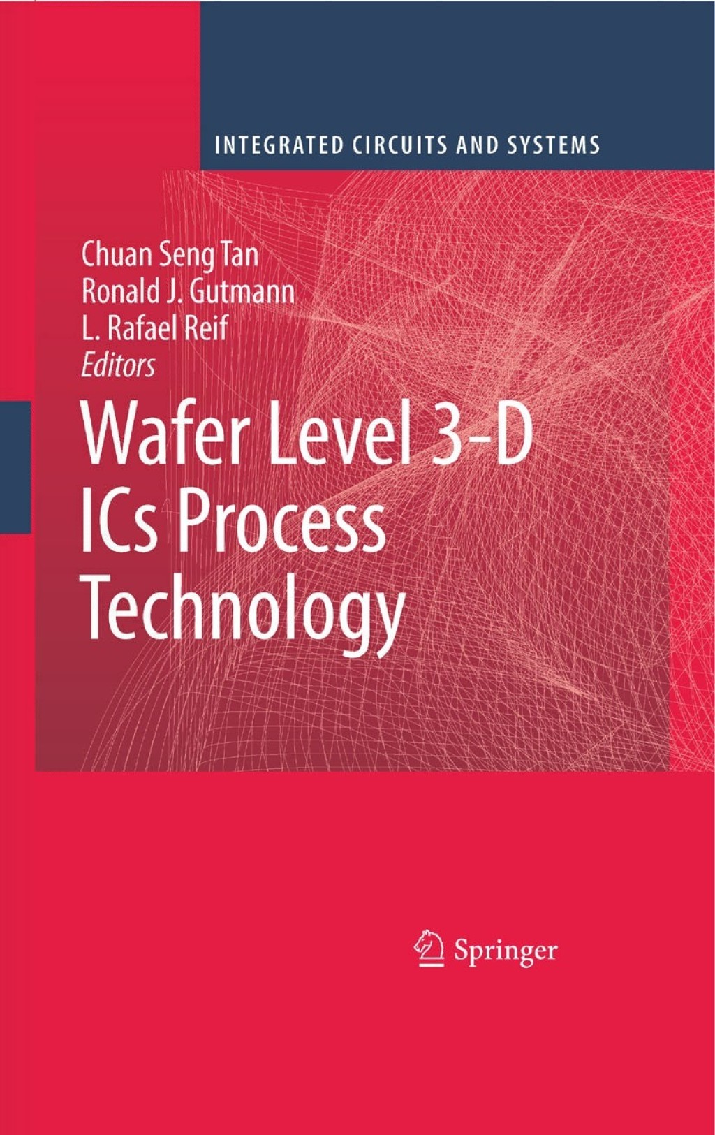 Wafer Level 3-D ICs Process Technology 1st Edition â€“ PDF/EPUB Version Downloadable