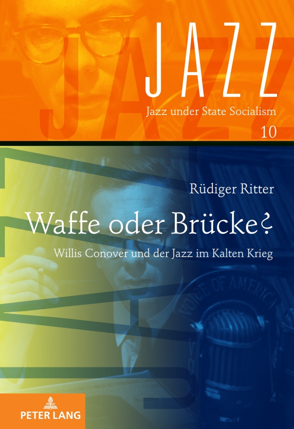 Waffe oder Bruecke? Willis Conover und der Jazz im Kalten Krieg 1st Edition â€“ PDF/EPUB Version Downloadable