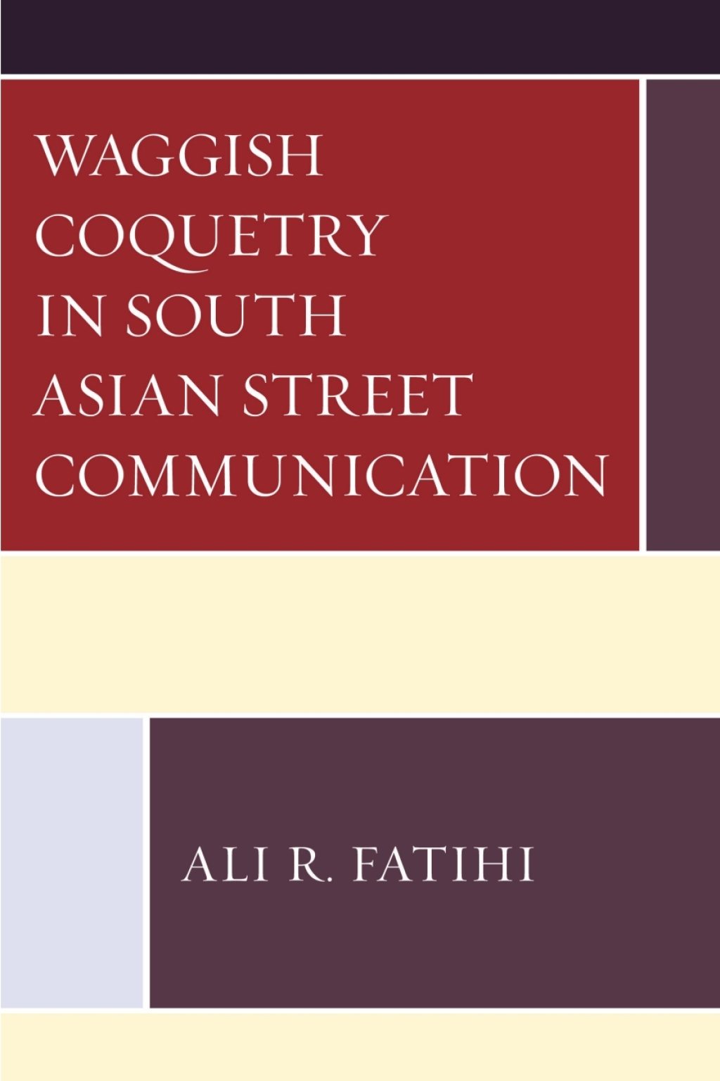 Waggish Coquetry in South Asian Street Communication 1st Edition â€“ PDF/EPUB Version Downloadable