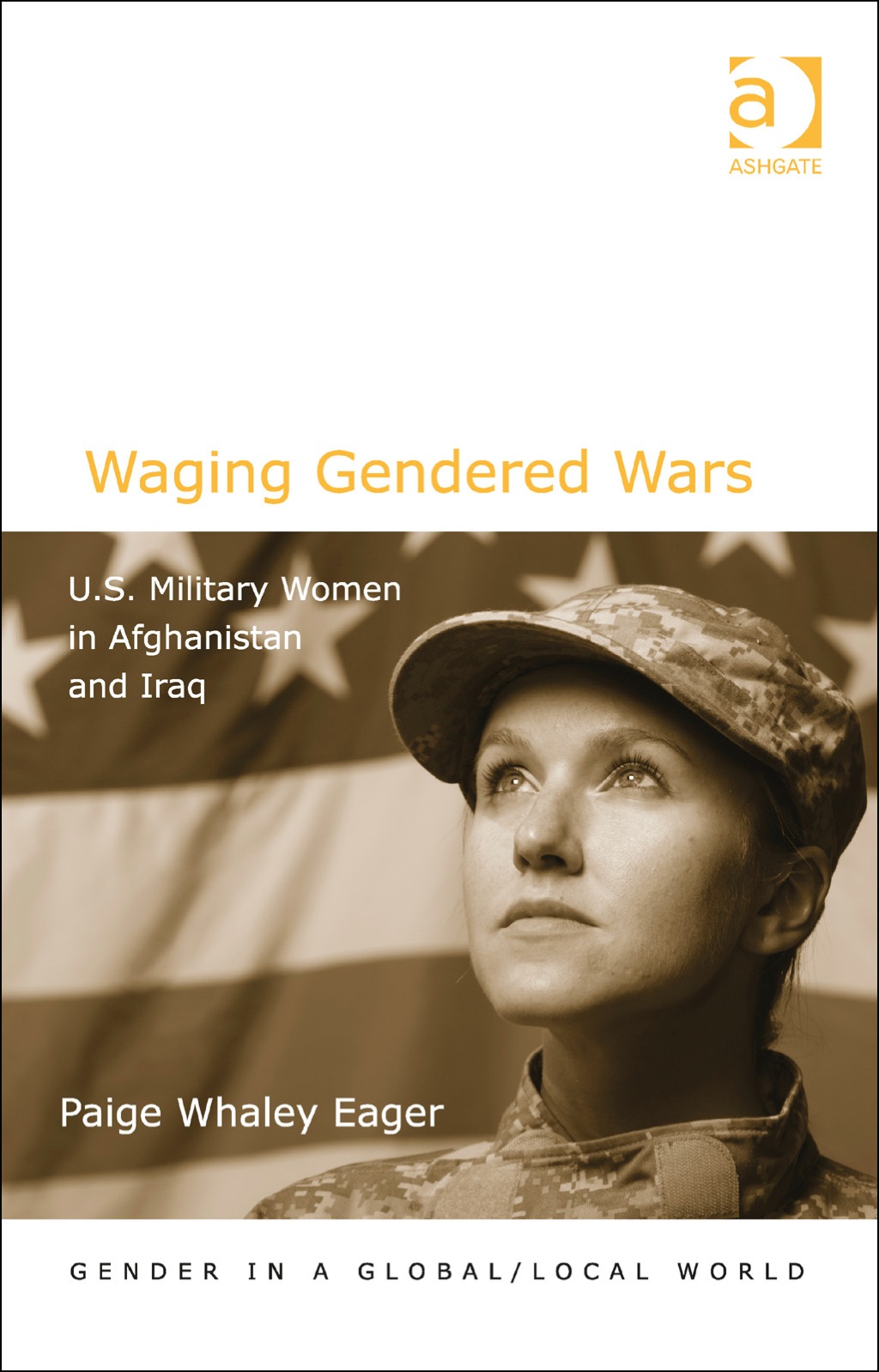 Waging Gendered Wars: U.S. Military Women in Afghanistan and Iraq  â€“ PDF/EPUB Version Downloadable