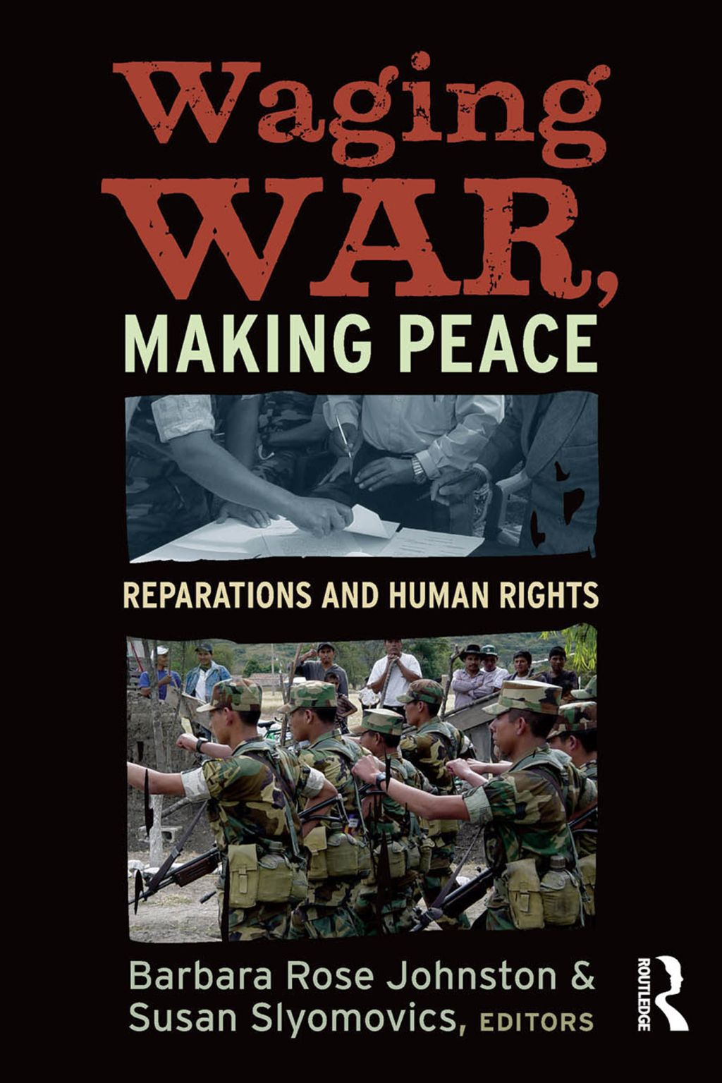 Waging War, Making Peace Reparations and Human Rights 1st Edition â€“ PDF/EPUB Version Downloadable