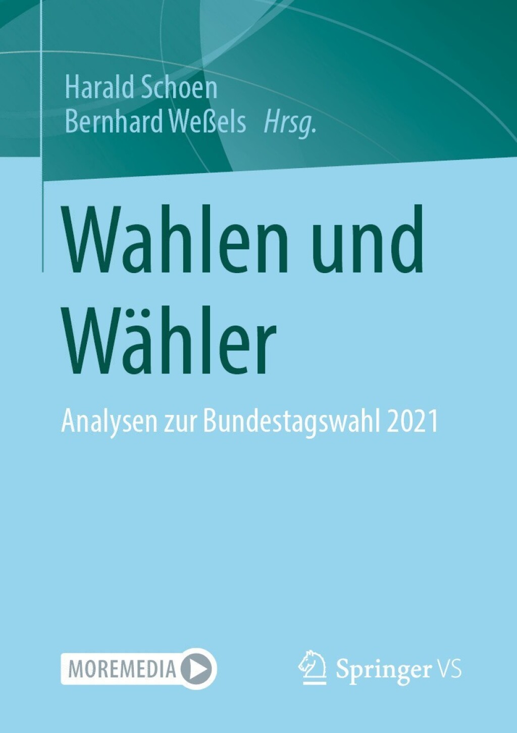Wahlen und WÃ¤hler Analysen zur Bundestagswahl 2021  â€“ PDF/EPUB Version Downloadable