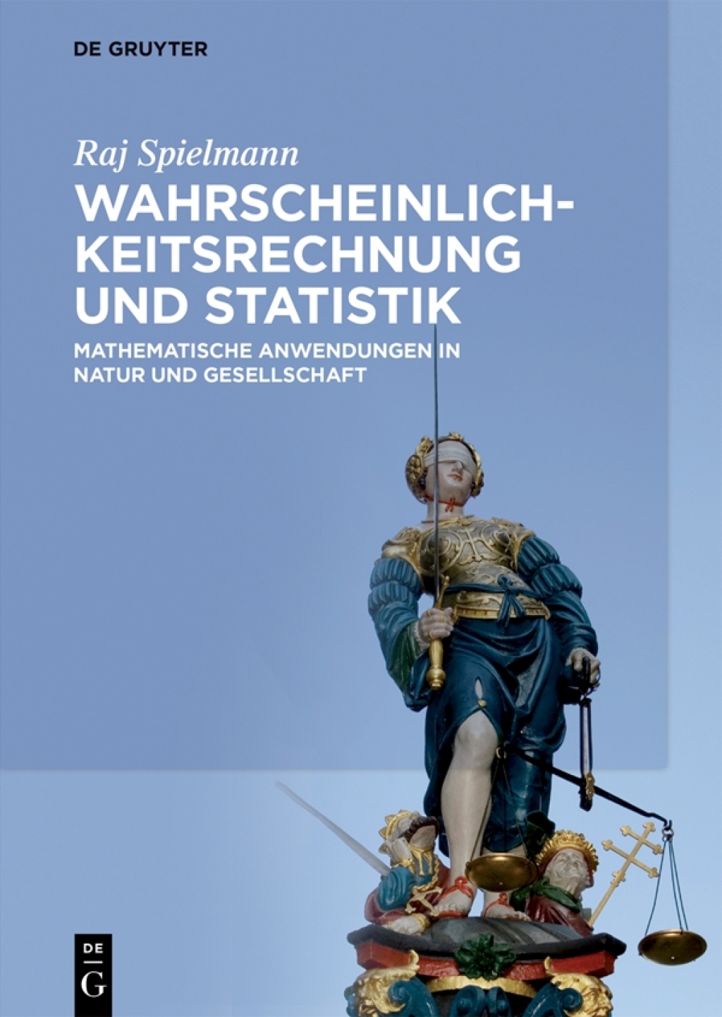 Wahrscheinlichkeitsrechnung und Statistik Mathematische Anwendungen in Natur und Gesellschaft 1st Edition â€“ PDF/EPUB Version Downloadable