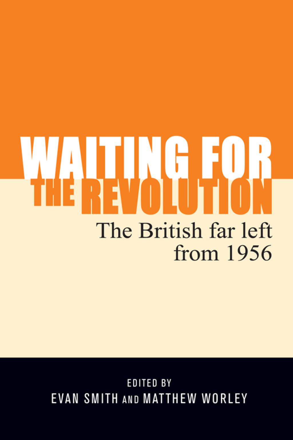 Waiting for the revolution The British far left from 1956 1st Edition â€“ PDF/EPUB Version Downloadable
