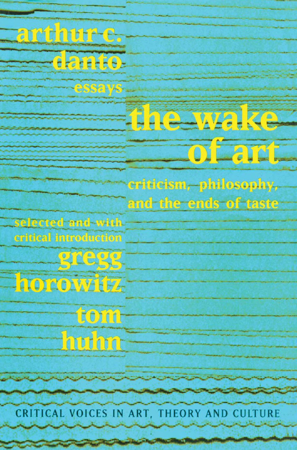 Wake of Art Criticism, Philosophy, and the Ends of Taste 1st Edition â€“ PDF/EPUB Version Downloadable