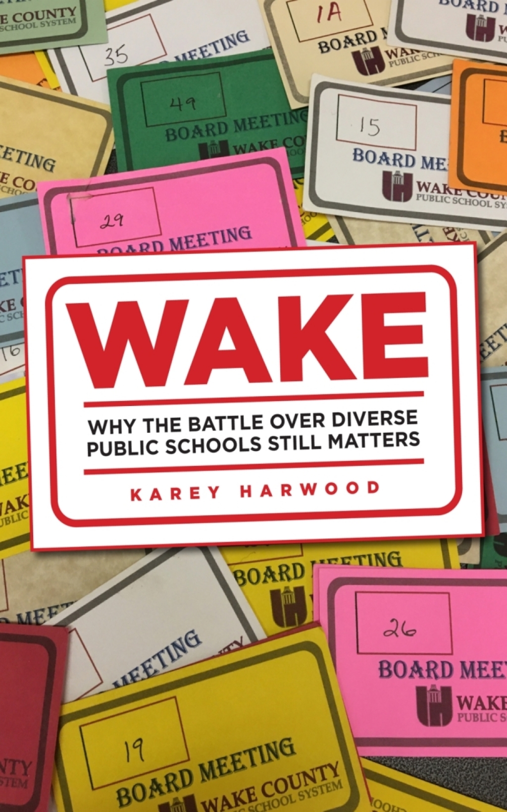 Wake Why the Battle over Diverse Public Schools Still Matters - (PDF/EPUB Version)