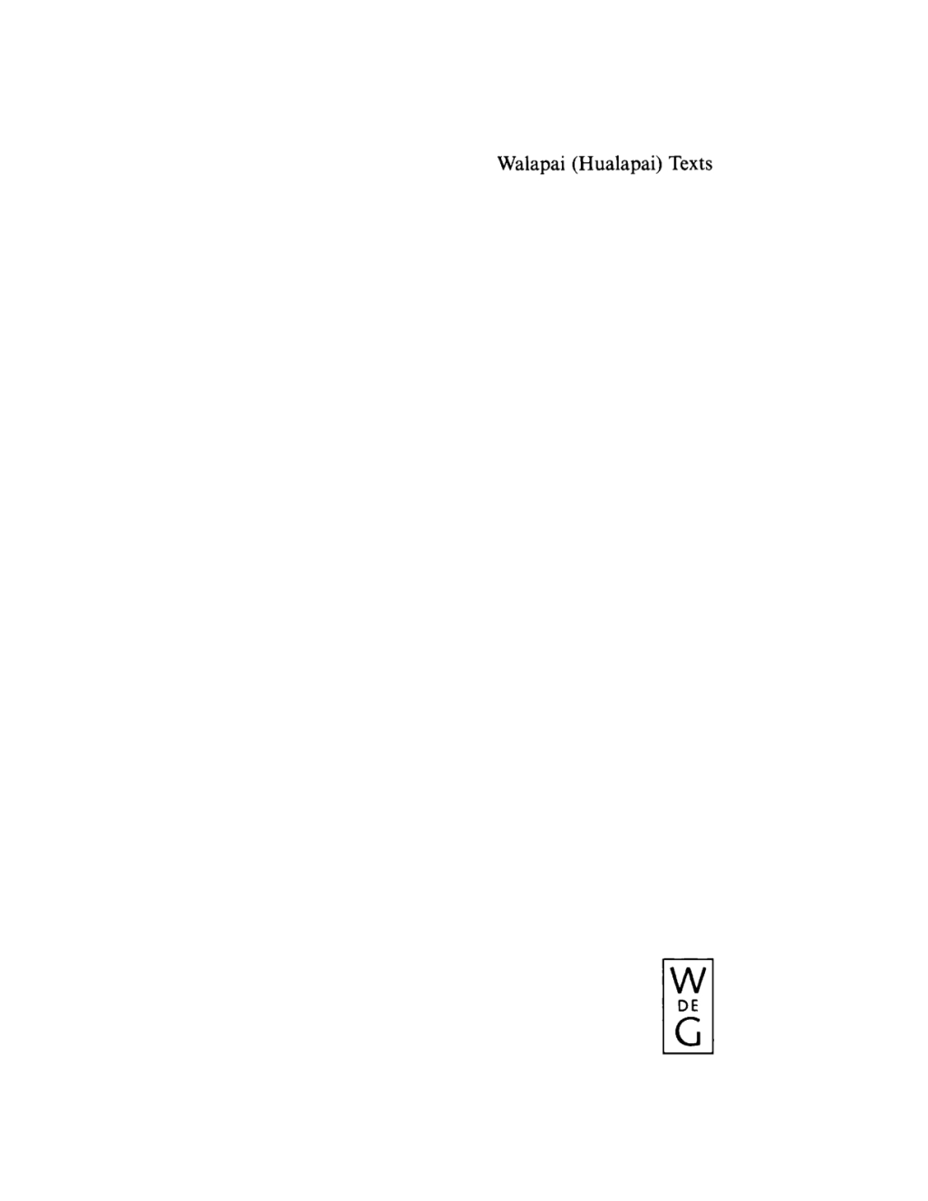 Walapai (Hualapai) Texts 1st Edition â€“ PDF/EPUB Version Downloadable