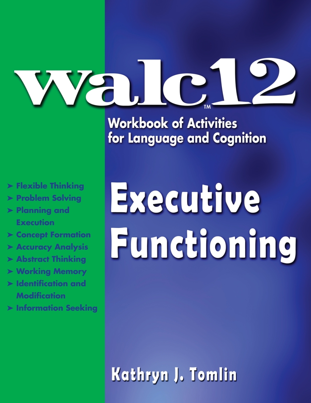 WALC 12 Workbook of Activities for Language and Cognition Executive Functioning - 33638E 1st Edition â€“ PDF/EPUB Version Downloadable