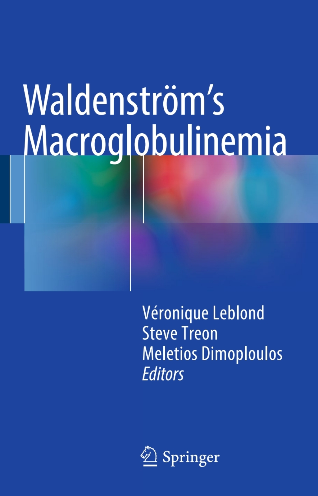 WaldenstrÃ¶mâ€™s Macroglobulinemia  â€“ PDF/EPUB Version Downloadable