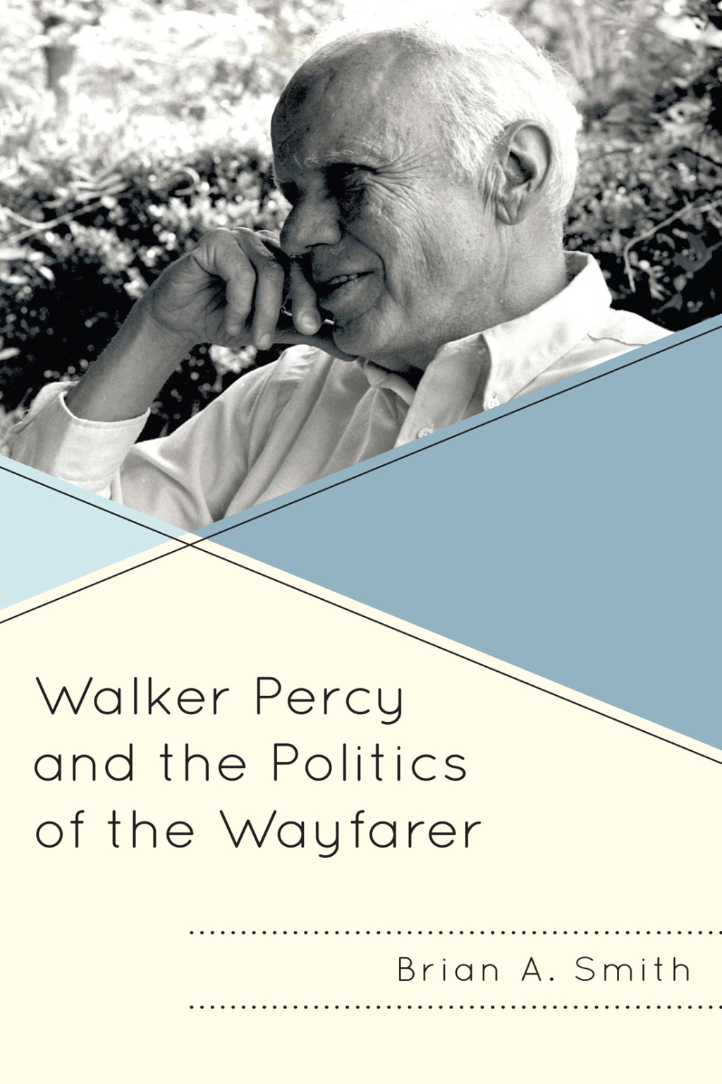 Walker Percy and the Politics of the Wayfarer 1st Edition â€“ PDF/EPUB Version Downloadable