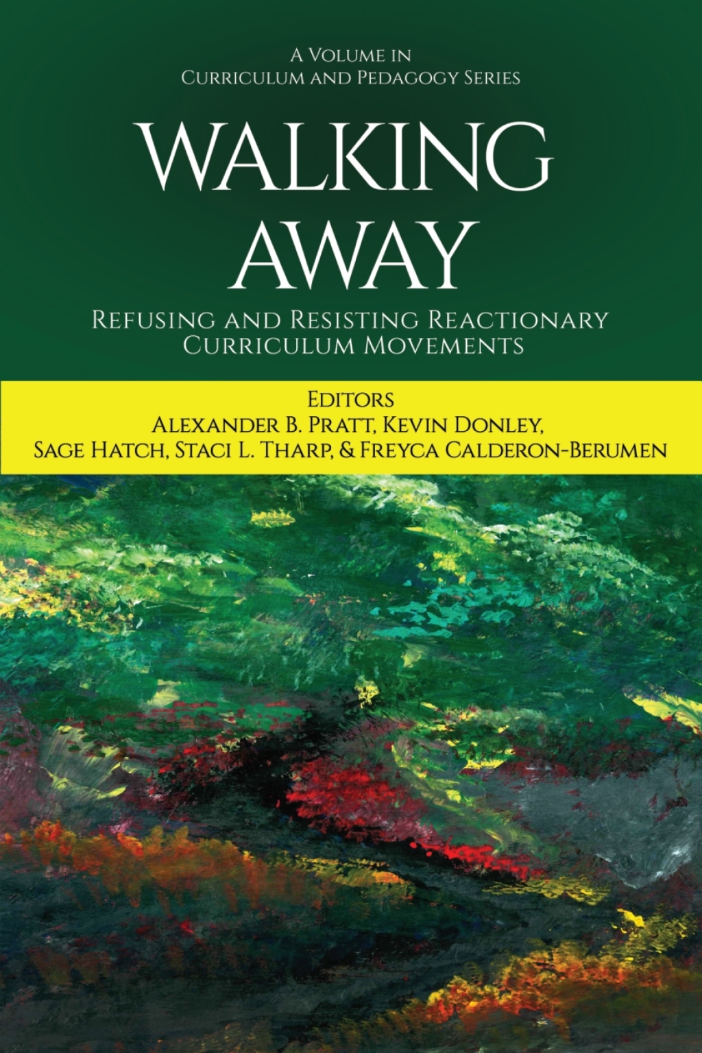 Walking Away: Refusing and Resisting Reactionary Curriculum Movements  â€“ PDF/EPUB Version Downloadable