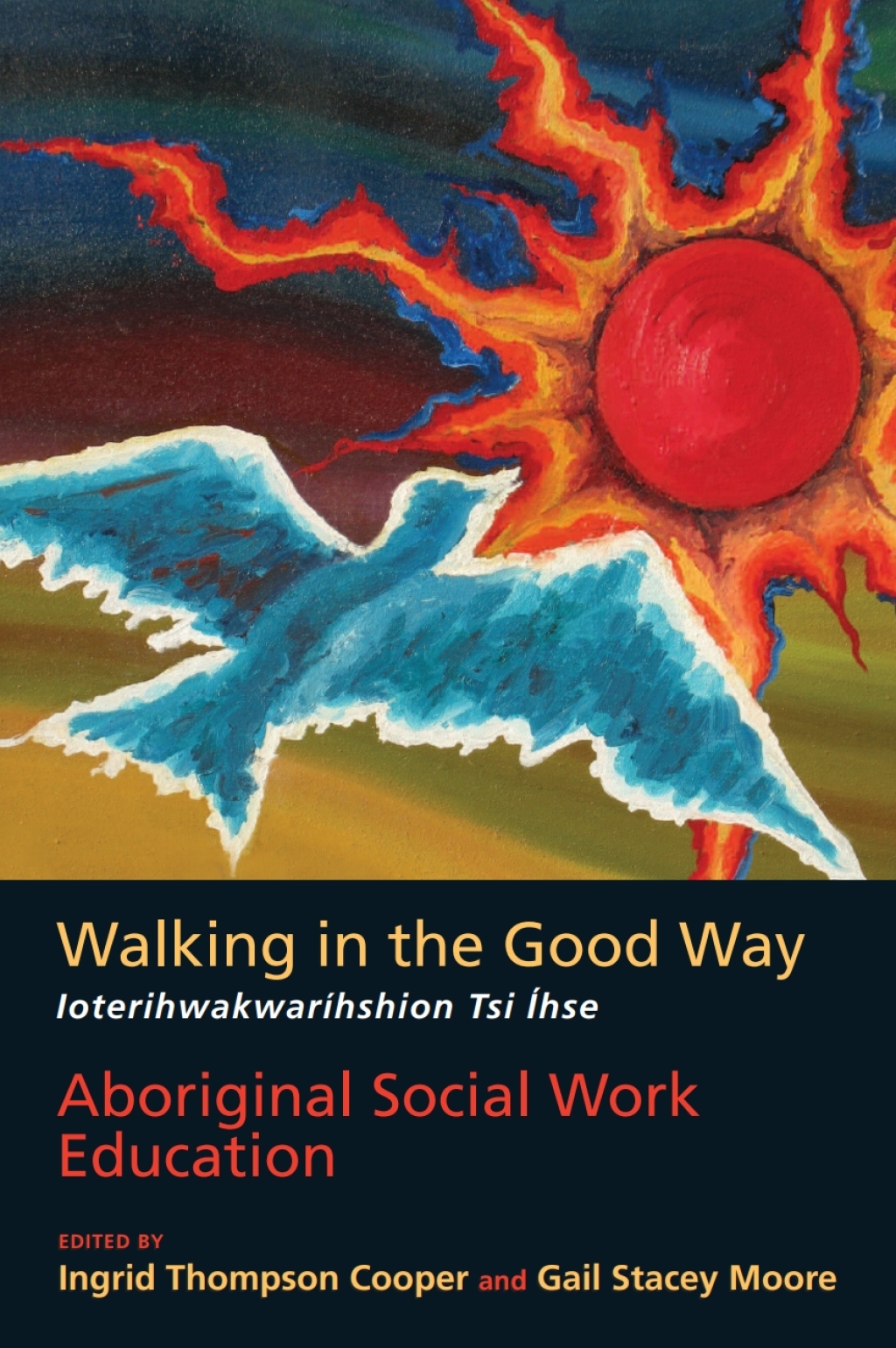 Walking in the Good Way / IoterihwakwarÃ­hshion Tsi Ãhse Walking in the Good Way / IoterihwakwarÃ­hshion Tsi Ãhse 1st Edition â€“ PDF/EPUB Version Downloadable