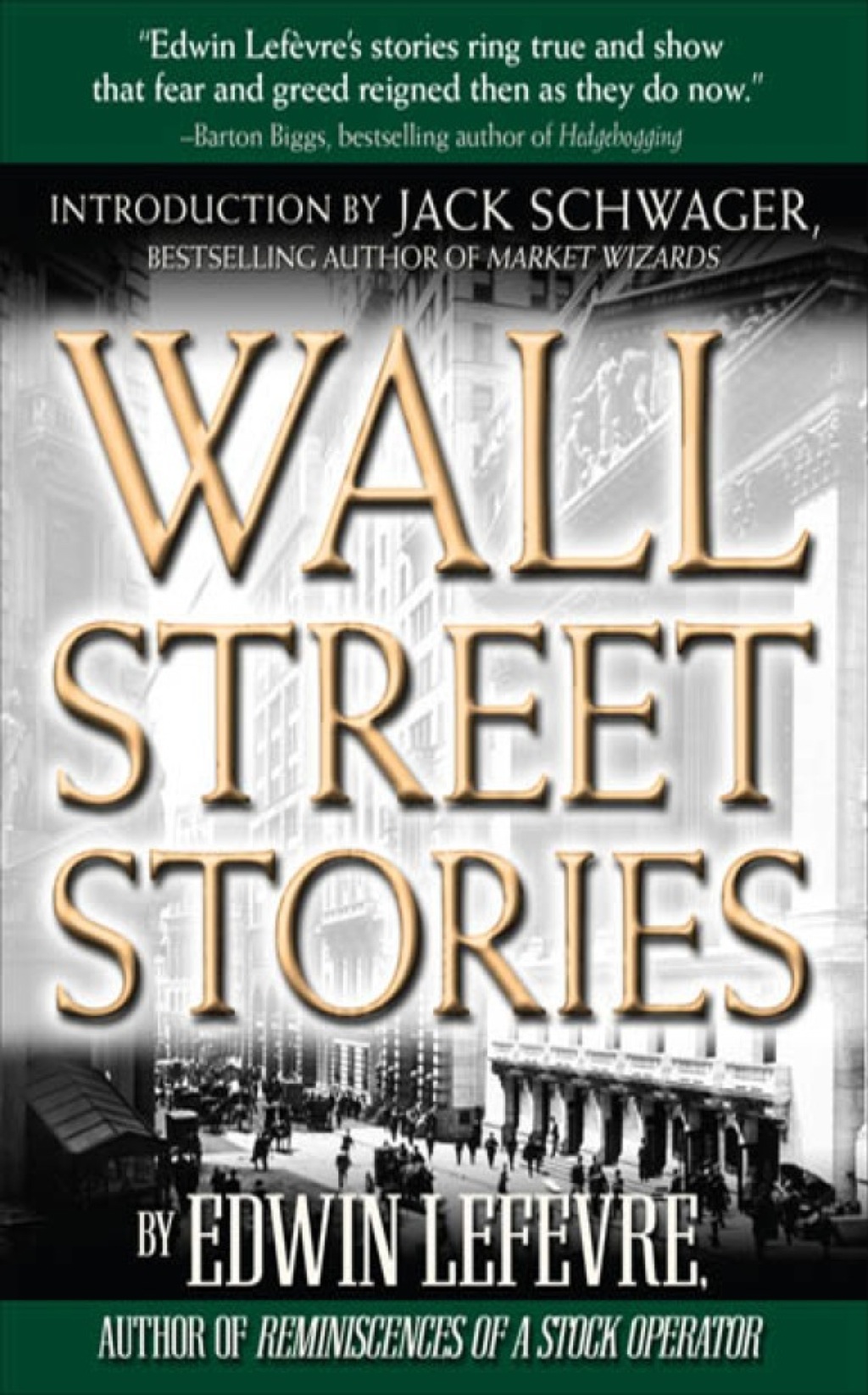Wall Street Stories: Introduction by Jack Schwager 1st Edition â€“ PDF/EPUB Version Downloadable
