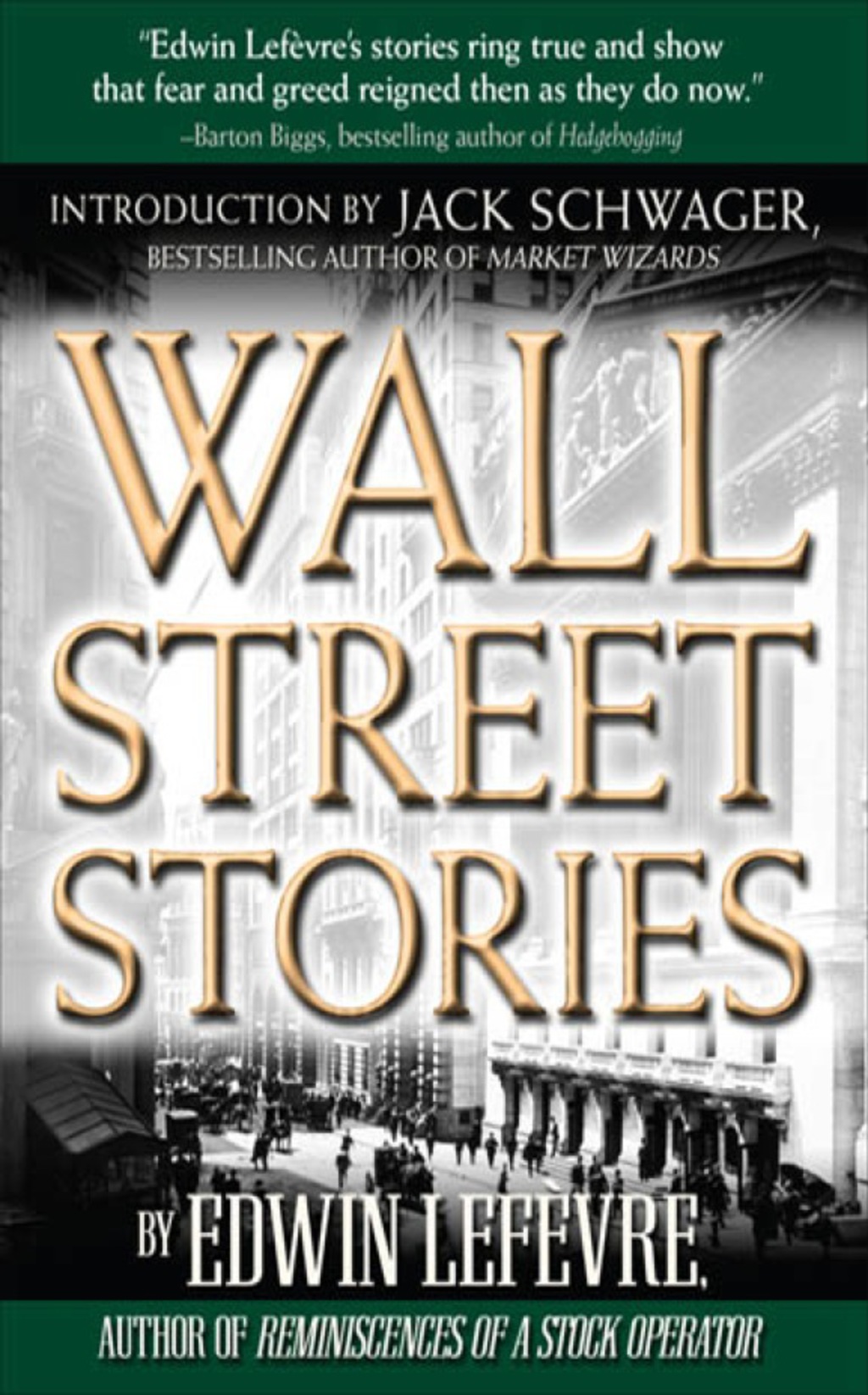 Wall Street Stories: Introduction by Jack Schwager 1st Edition - (PDF/EPUB Version)