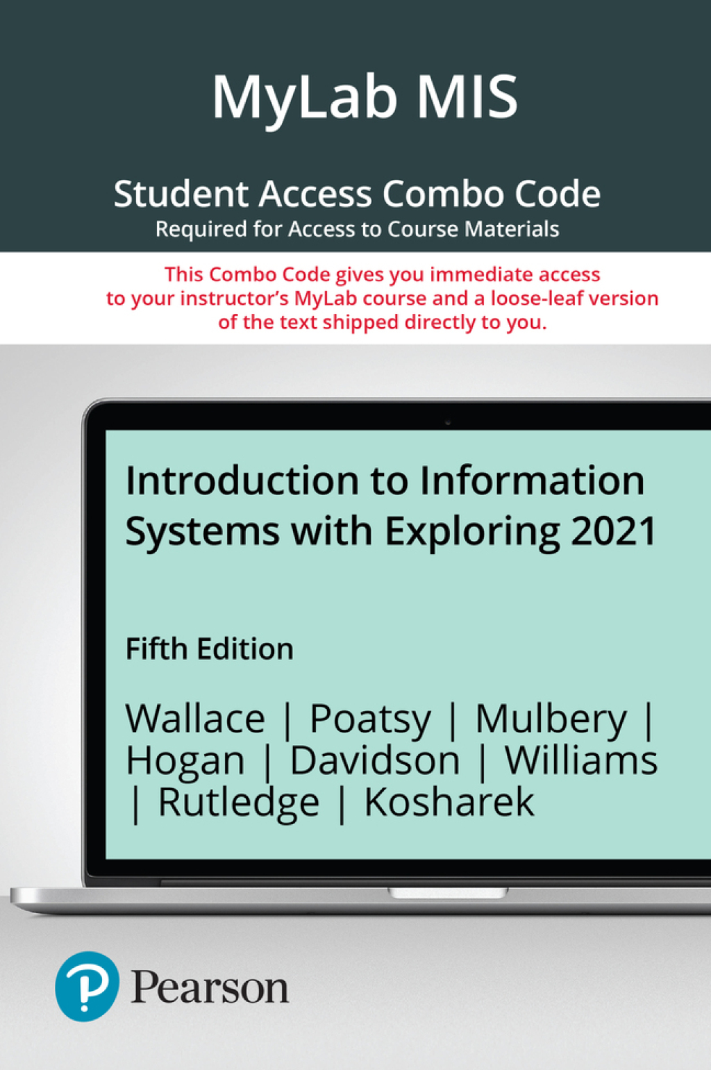 Wallace Info Systems 5e with Exploring 2021 -- MyLab MIS with Pearson eText Access Code 5th Edition â€“ PDF/EPUB Version Downloadable