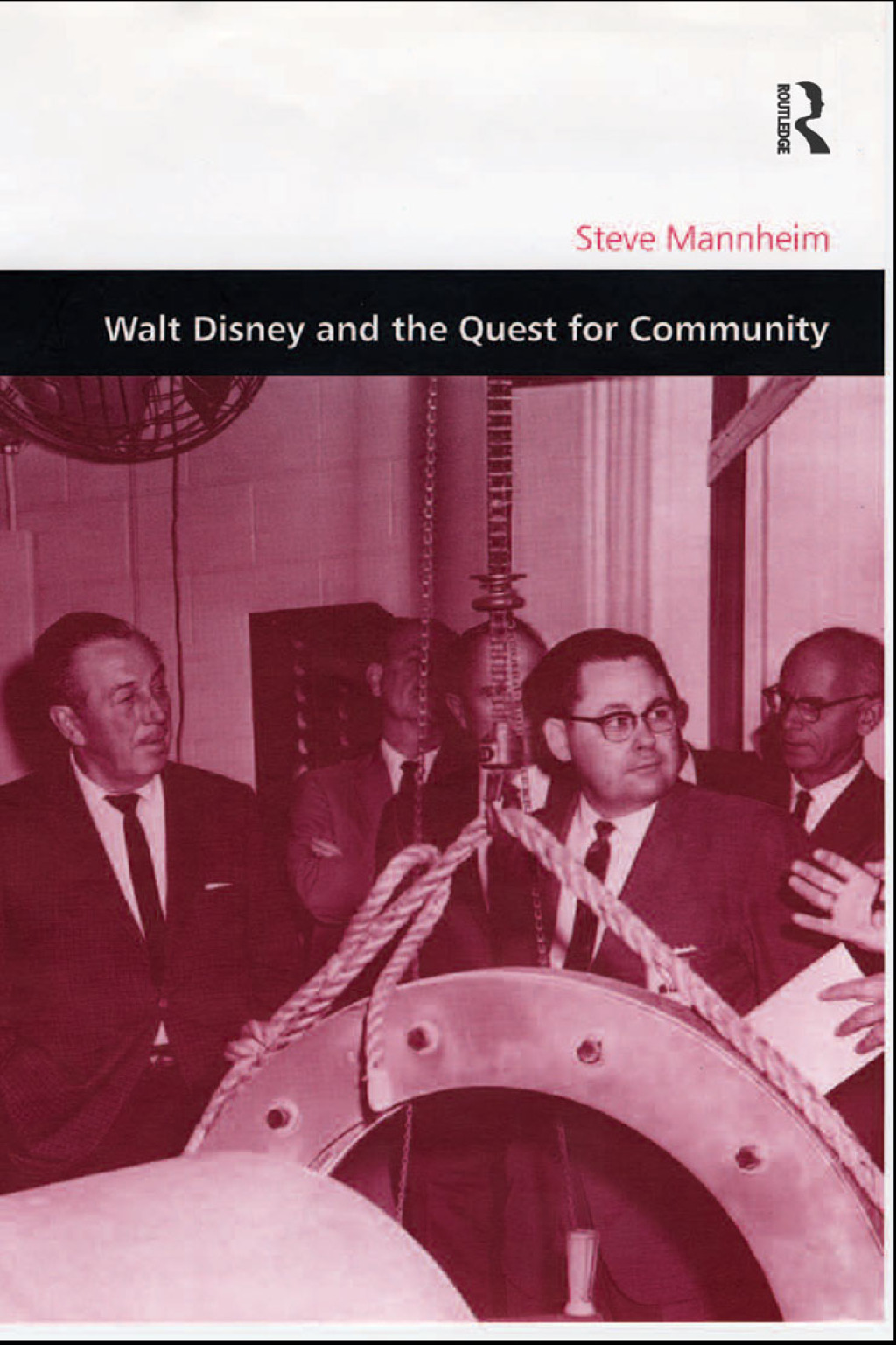 Walt Disney and the Quest for Community 1st Edition â€“ PDF/EPUB Version Downloadable