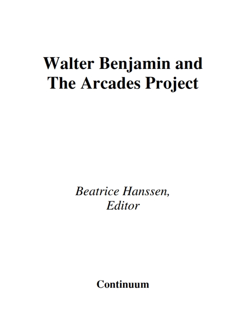 Walter Benjamin and the Arcades Project 1st Edition â€“ PDF/EPUB Version Downloadable