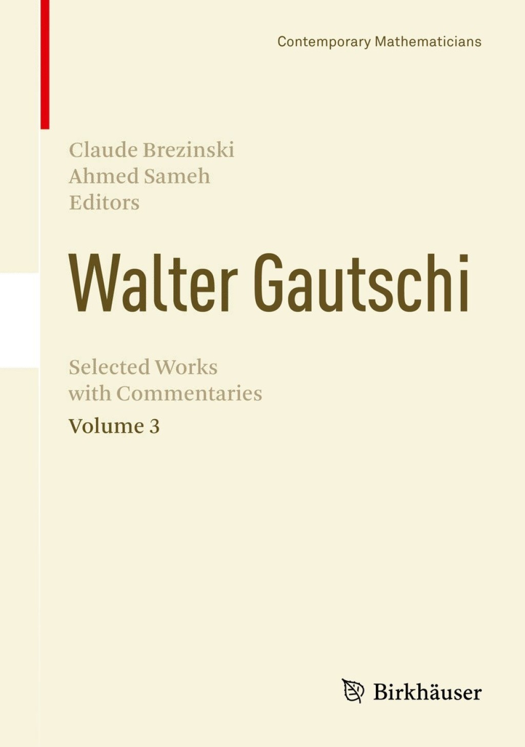 Walter Gautschi, Volume 3 Selected Works with Commentaries  â€“ PDF/EPUB Version Downloadable