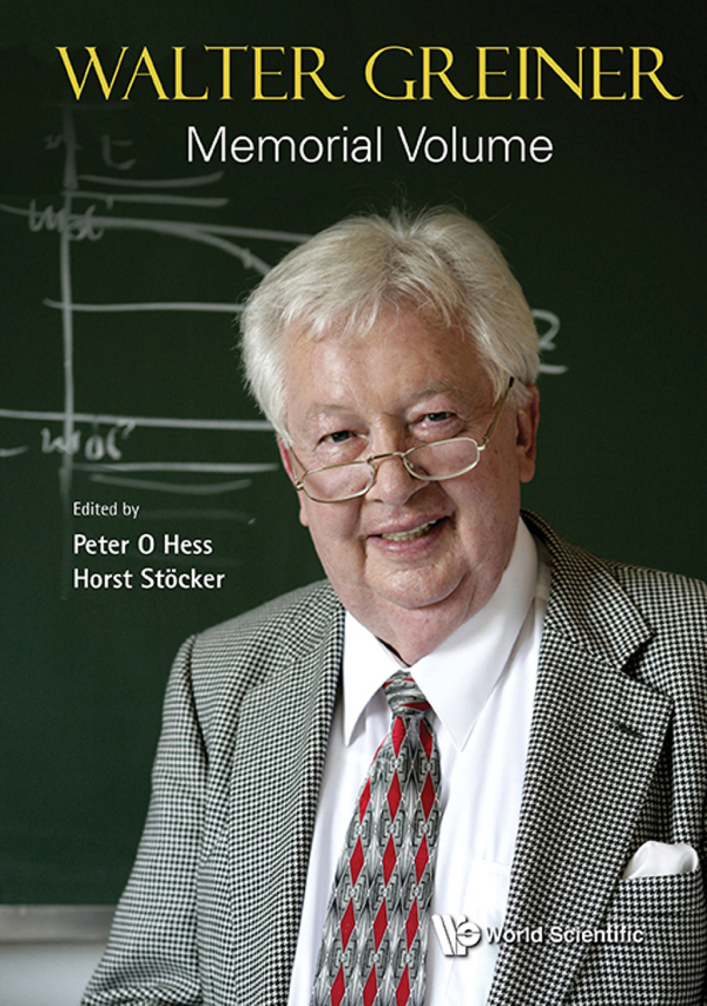 Walter Greiner Memorial Volume  â€“ PDF/EPUB Version Downloadable
