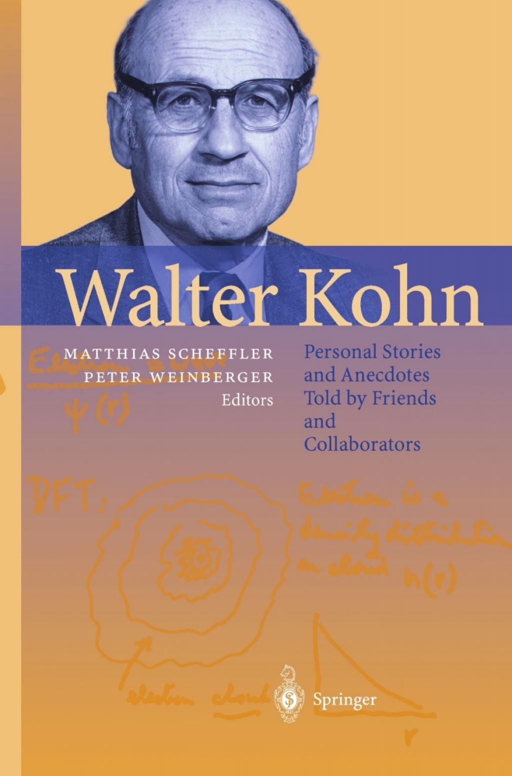 Walter Kohn Personal Stories and Anecdotes Told by Friends and Collaborators 1st Edition â€“ PDF/EPUB Version Downloadable