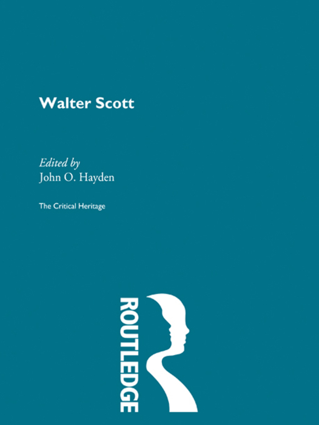 Walter Scott The Critical Heritage 1st Edition â€“ PDF/EPUB Version Downloadable