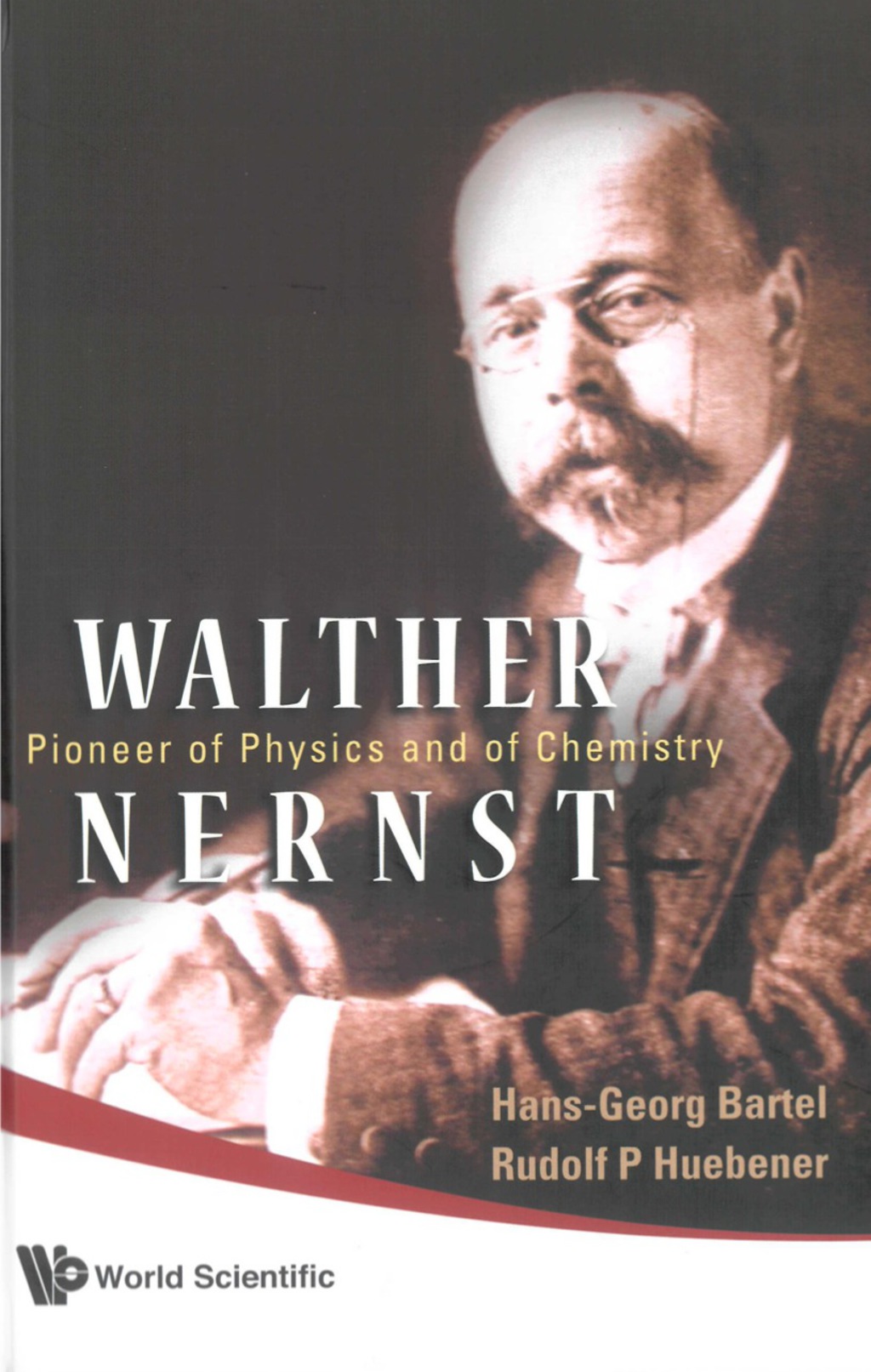Walther Nernst: Pioneer Of Physics, And Of Chemistry  â€“ PDF/EPUB Version Downloadable