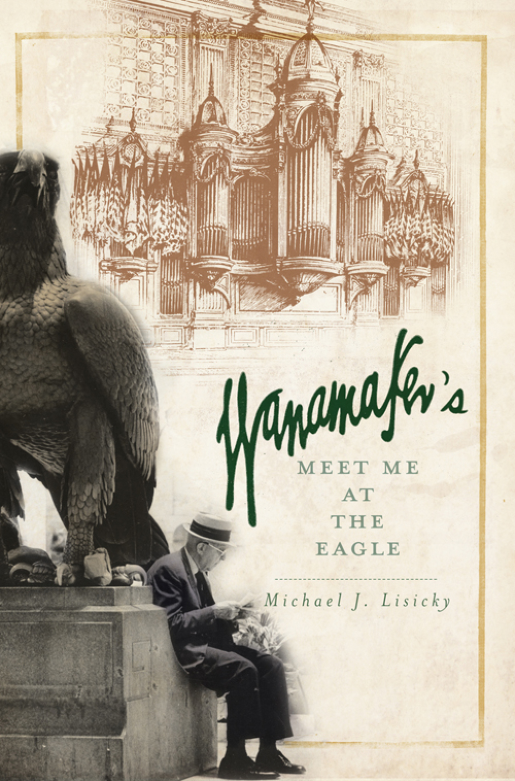 Wanamaker's Meet Me at the Eagle - (PDF/EPUB Version)