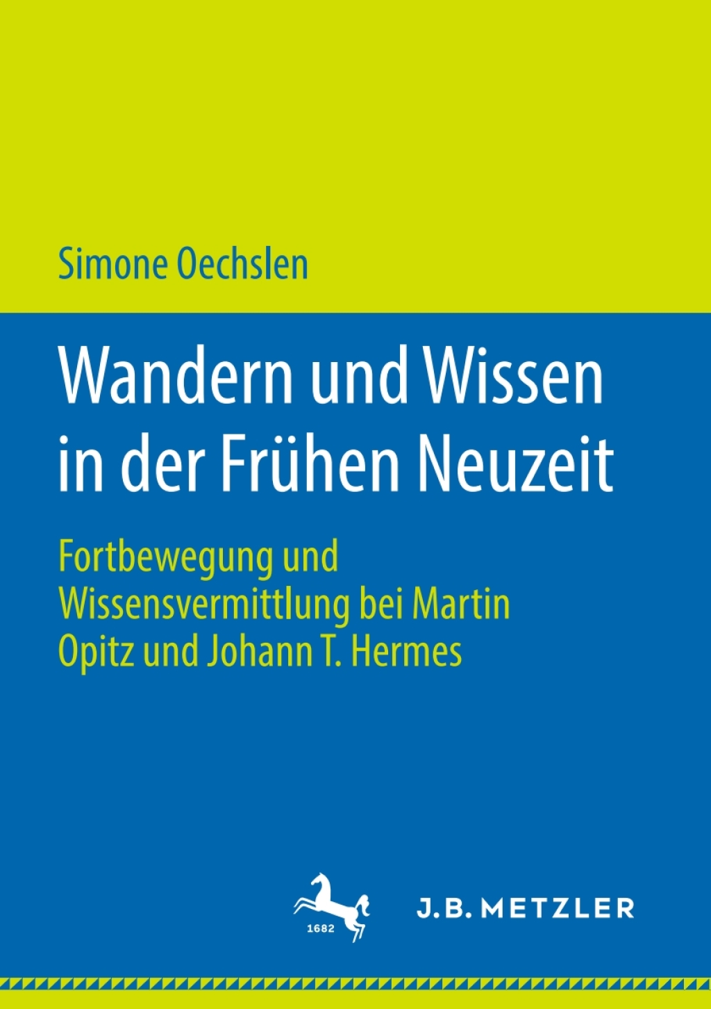 Wandern und Wissen in der FrÃ¼hen Neuzeit Fortbewegung und Wissensvermittlung bei Martin Opitz und Johann T. Hermes  â€“ PDF/EPUB Version Downloadable