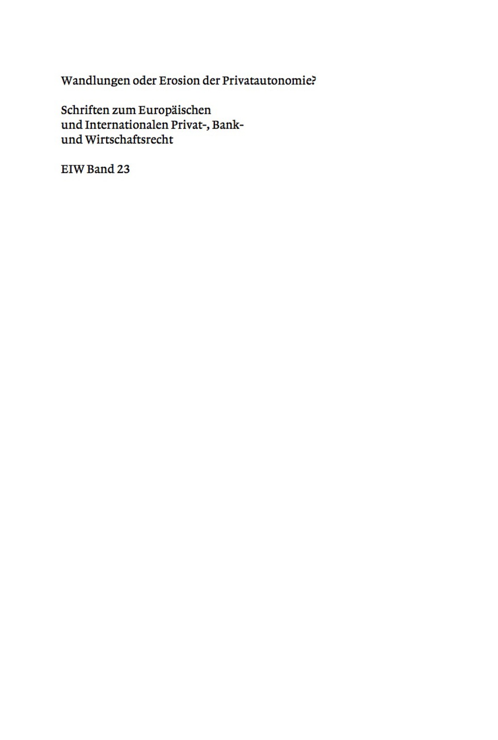 Wandlungen oder Erosion der Privatautonomie? Deutsch-japanische Perspektiven des Vertragsrechts 1st Edition â€“ PDF/EPUB Version Downloadable