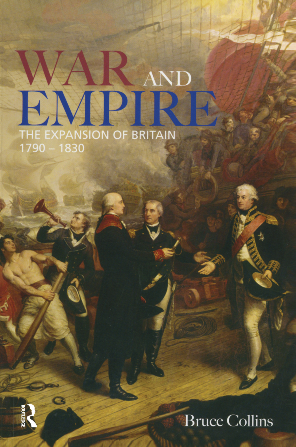 War and Empire The Expansion of Britain, 1790-1830 1st Edition â€“ PDF/EPUB Version Downloadable