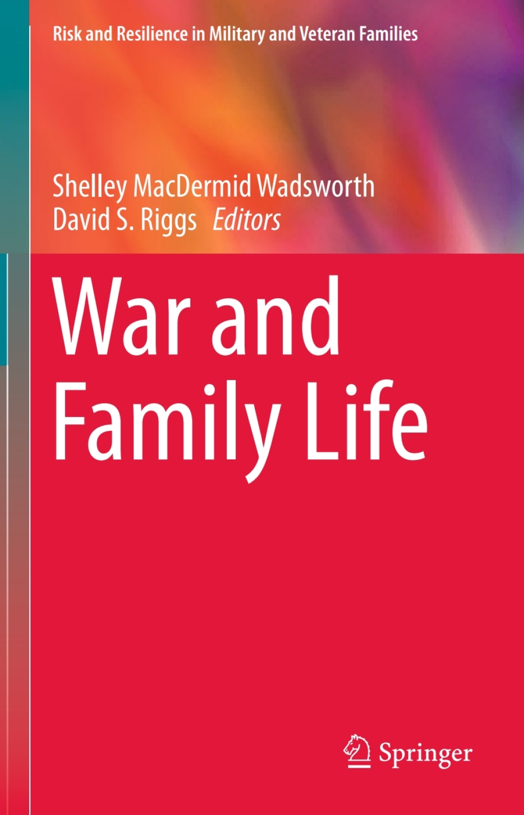 War and Family Life  â€“ PDF/EPUB Version Downloadable