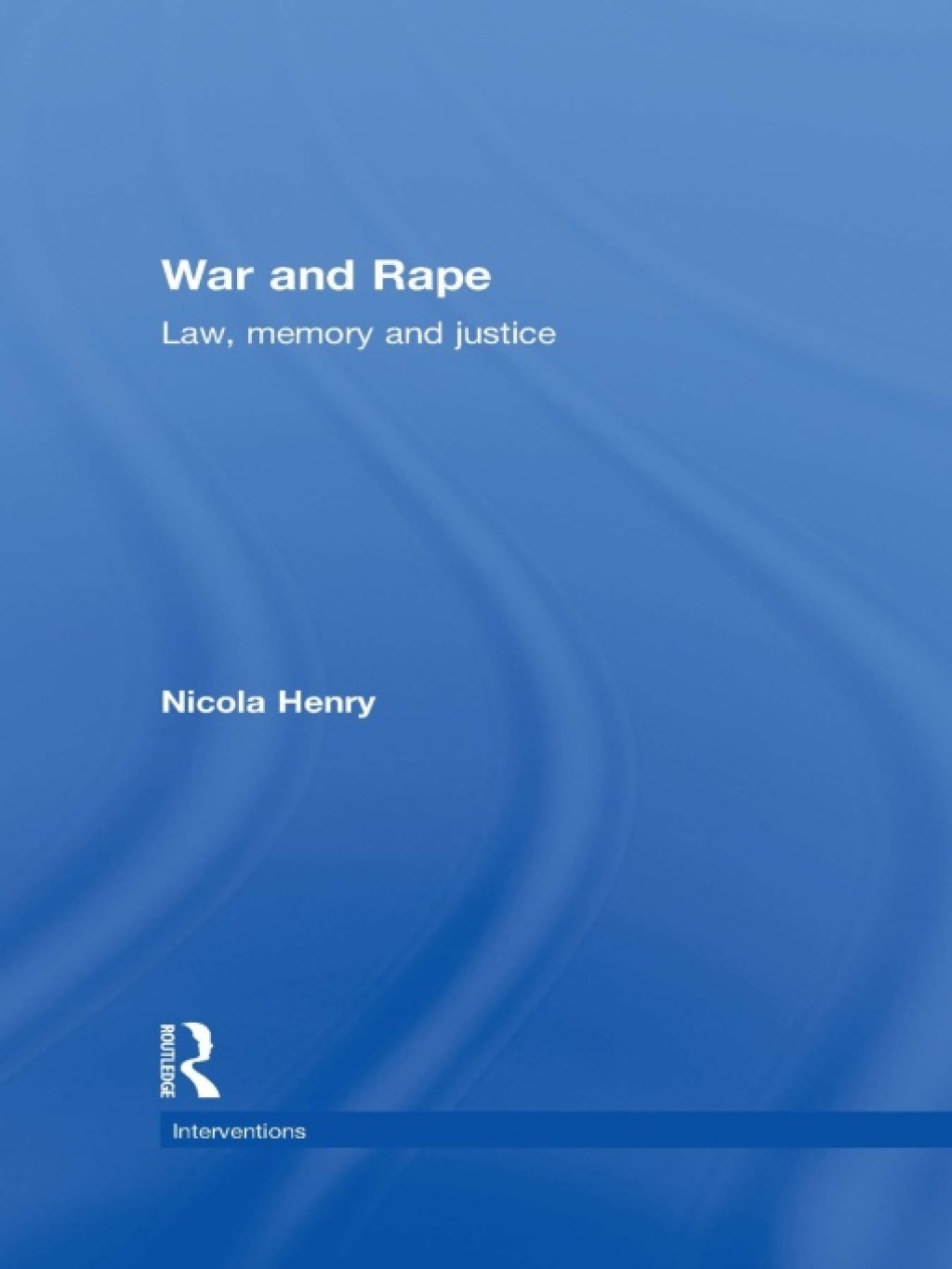 War and Rape Law, Memory and Justice 1st Edition â€“ PDF/EPUB Version Downloadable
